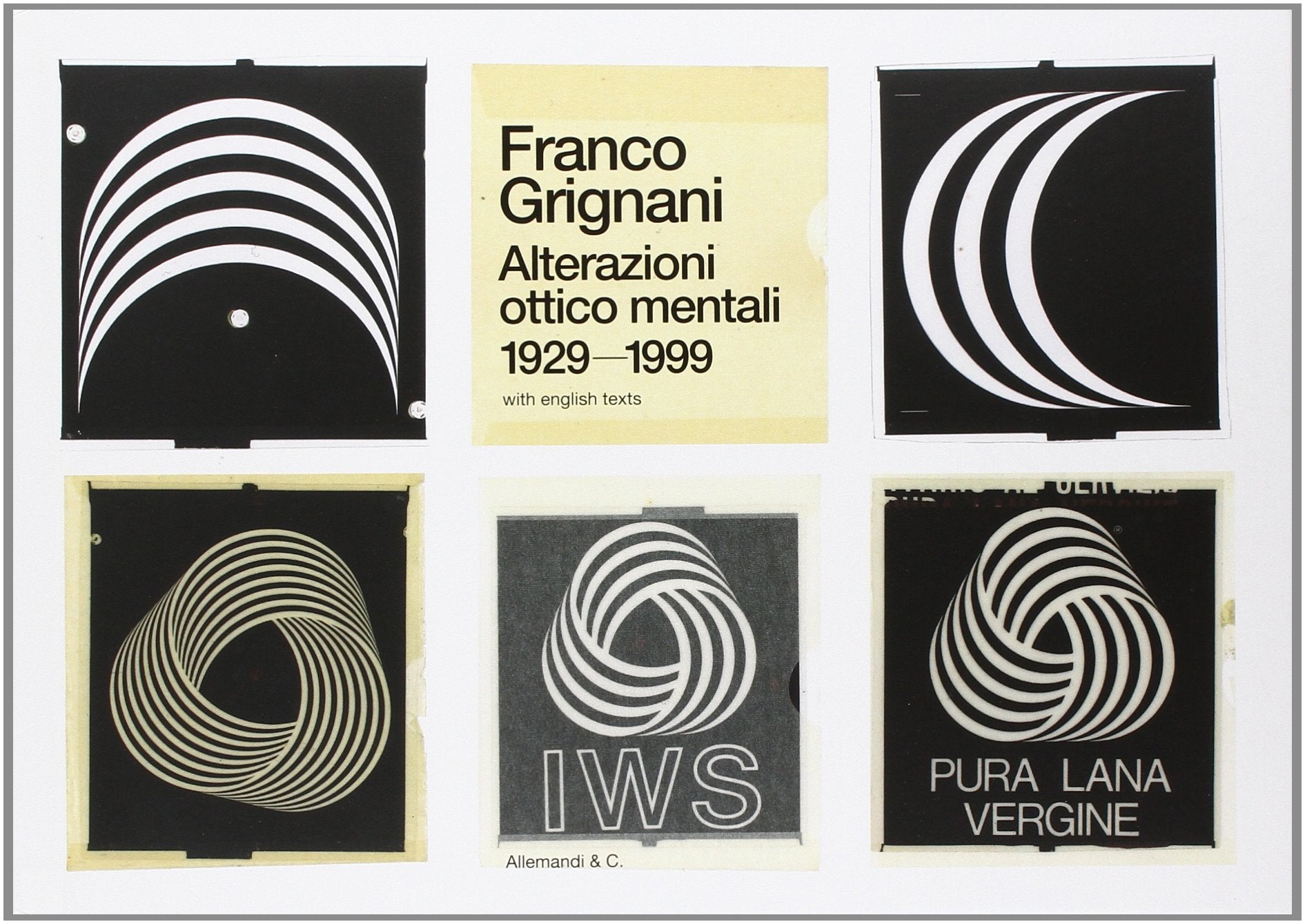 Franco Grignani. Alterazioni ottico mentali 1929-1999 Film, Art & Culture
