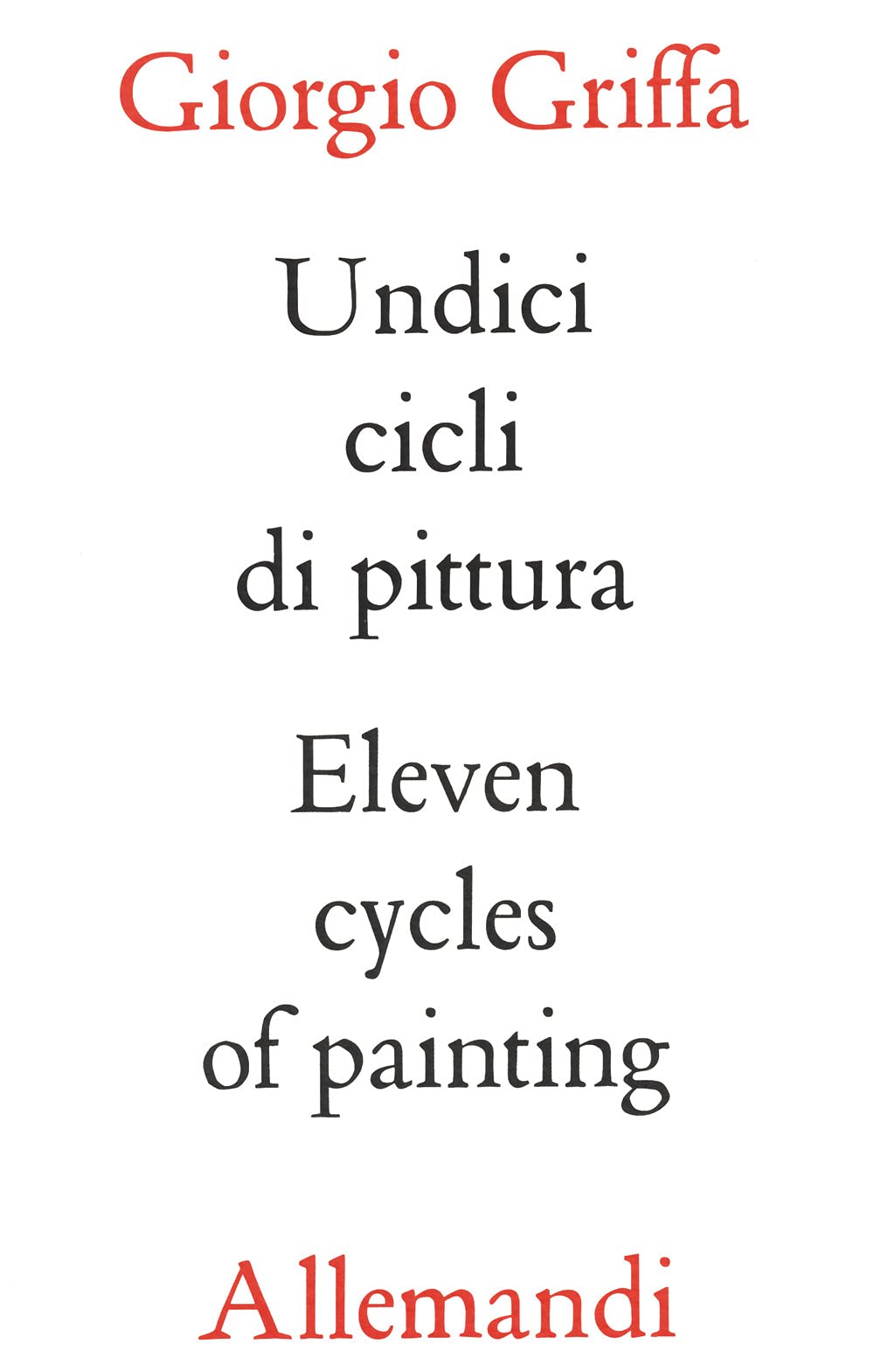 Griffa undici cicli di pittura. Eleven cycles of paintings book