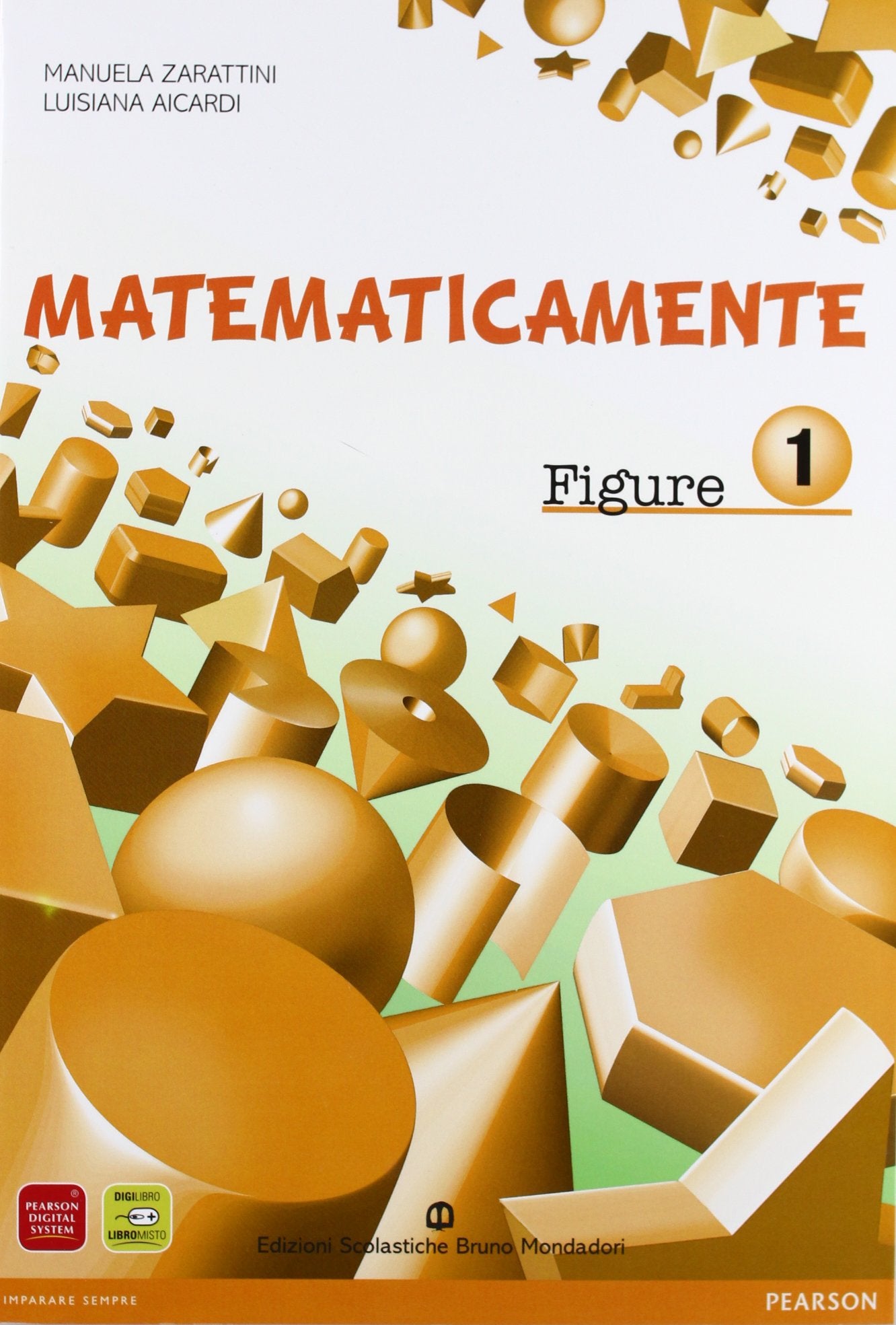 Matematicamente figure. Per la Scuola media. Con espansione online (Vol. 1) Professional & Reference Books