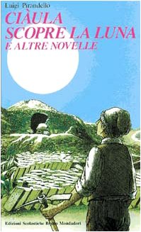 Ciàula scopre la luna (Bottega del romanzo) Non-fiction