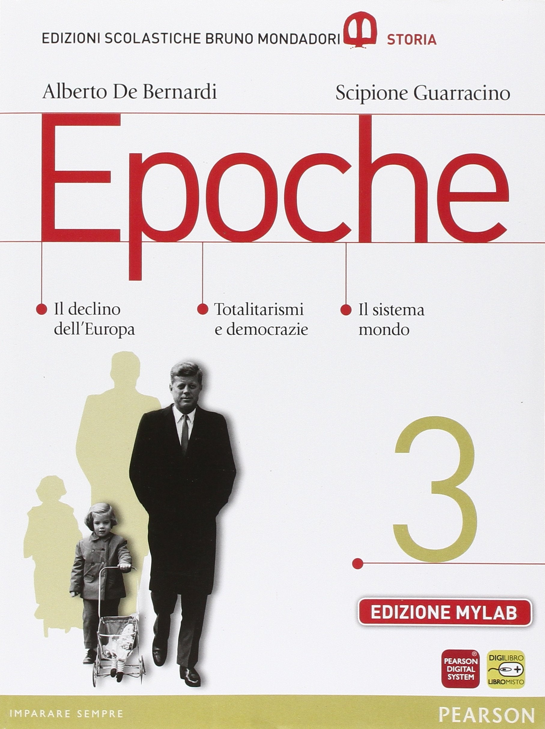 Epoche. Ediz. mylab. Per le Scuole superiori. Con e-book. Con espansione online (Vol. 3) Professional & Reference Books