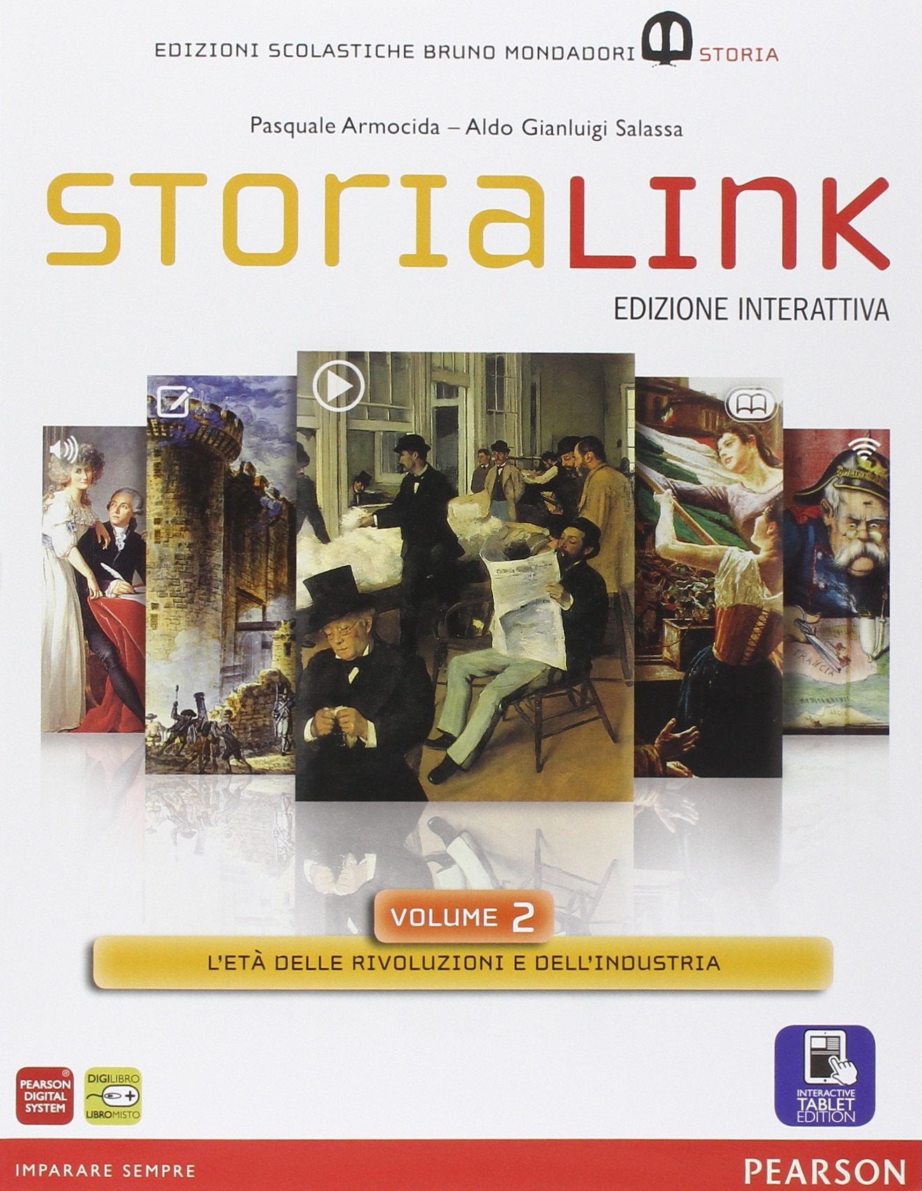 Storialink. Con Atlante delle grandi trasformazioni. Per le Scuole superiori. Con e-book. Con espansione online (Vol. 2) book