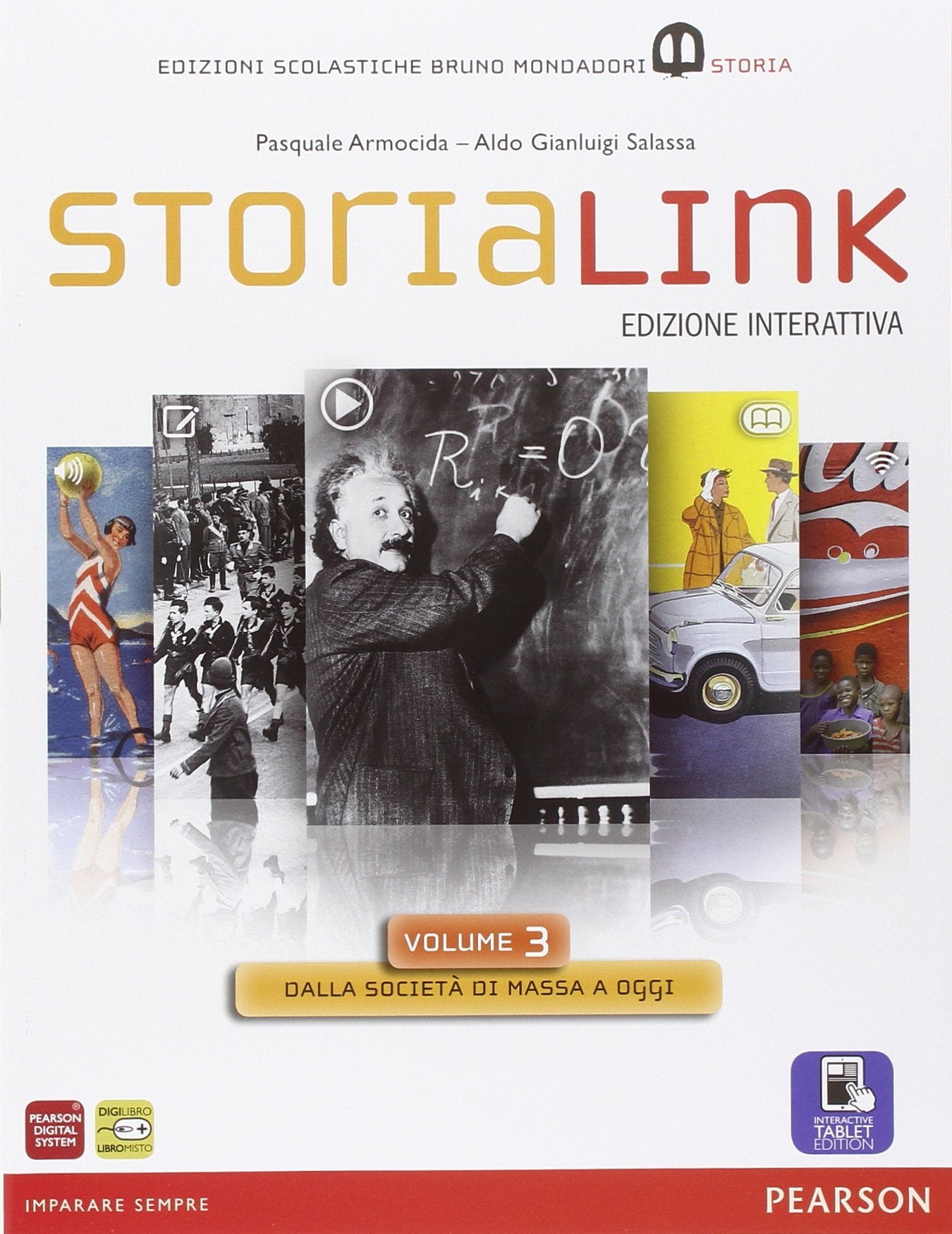 Storialink. Per le Scuole superiori. Con e-book. Con espansione online (Vol. 3) book