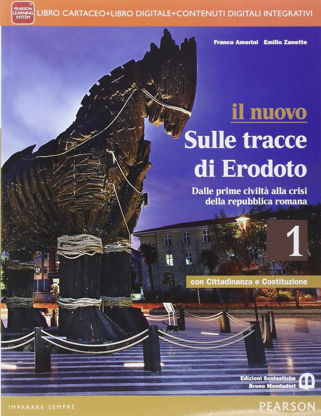 Nuovo sulle tracce di Erodoto. Con Cittadinanza e Costituzione. Per le Scuole superiori. Con e-book. Con espansione online (Vol. 1) Professional & Reference Books