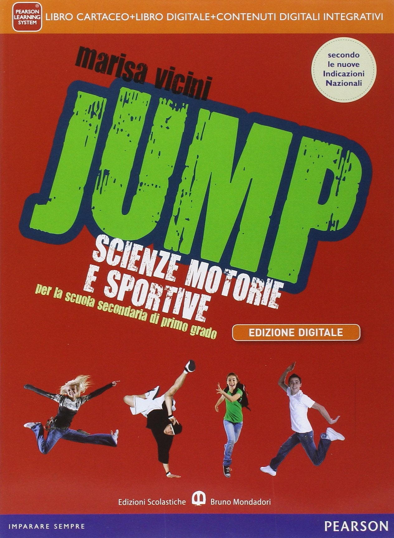 Jump. Manuale. Con Diario della salute. Per la Scuola media. Con e-book. Con espansione online Professional & Reference Books