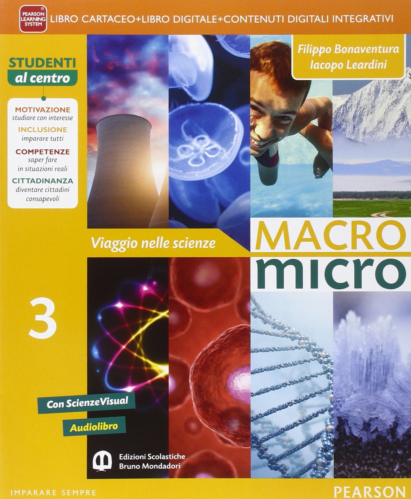 Macromicro. Viaggio nelle scienze. Per la Scuola media. Con e-book. Con espansione online (Vol. 3) Professional & Reference Books