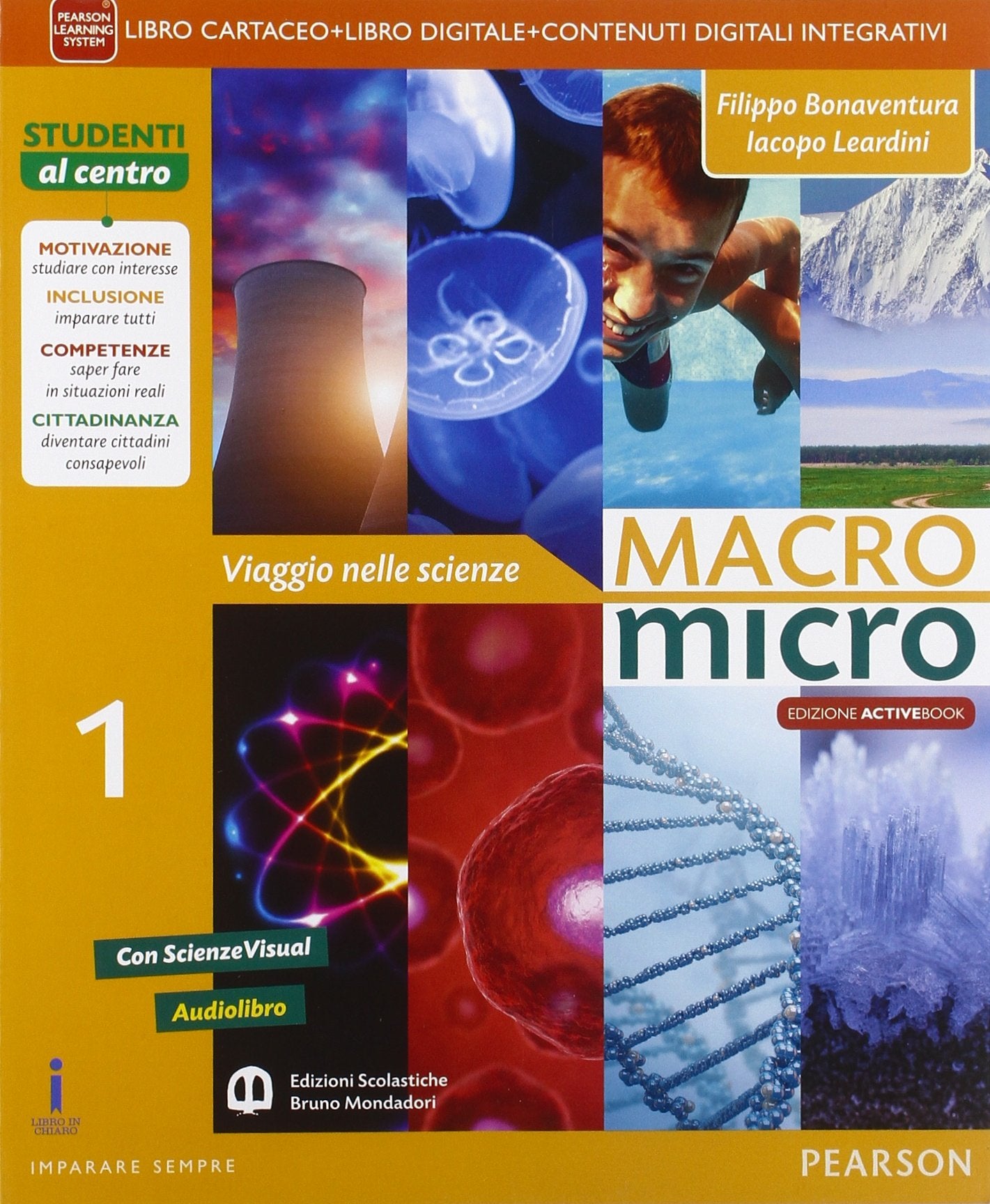 Macromicro. Viaggio nelle scienze. Per la Scuola media. Con e-book. Con espansione online (Vol. 1) Professional & Reference Books