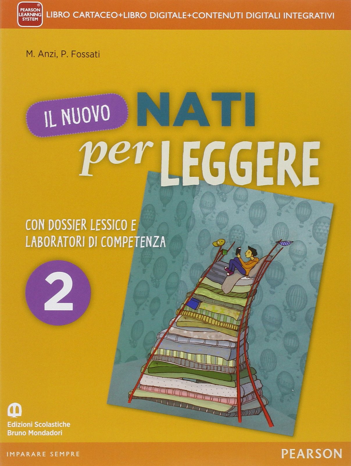 Nuovo nati per leggere. Con Letteratura. Per la Scuola media. Con e-book. Con espansione online (Vol. 2) book