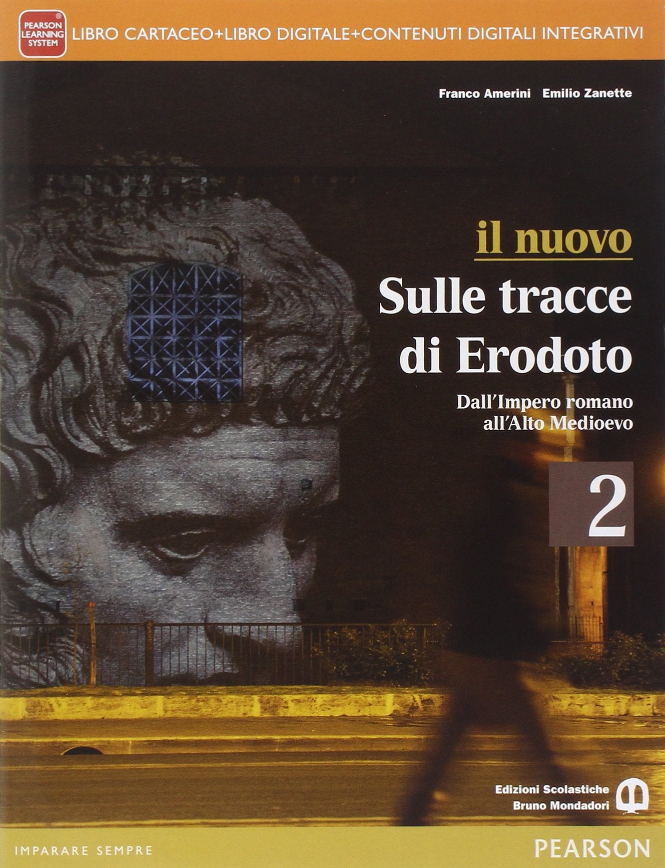 Nuovo sulle tracce di Erodoto. Per le Scuole superiori. Con e-book. Con espansione online (Vol. 2) Professional & Reference Books