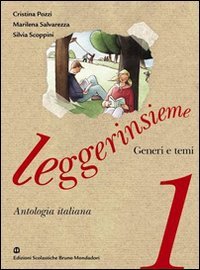 Leggerinsieme. Per la Scuola media. Generi e temi-Il mio archivio-Uomini e donne nella letteratura (Vol. 1) book