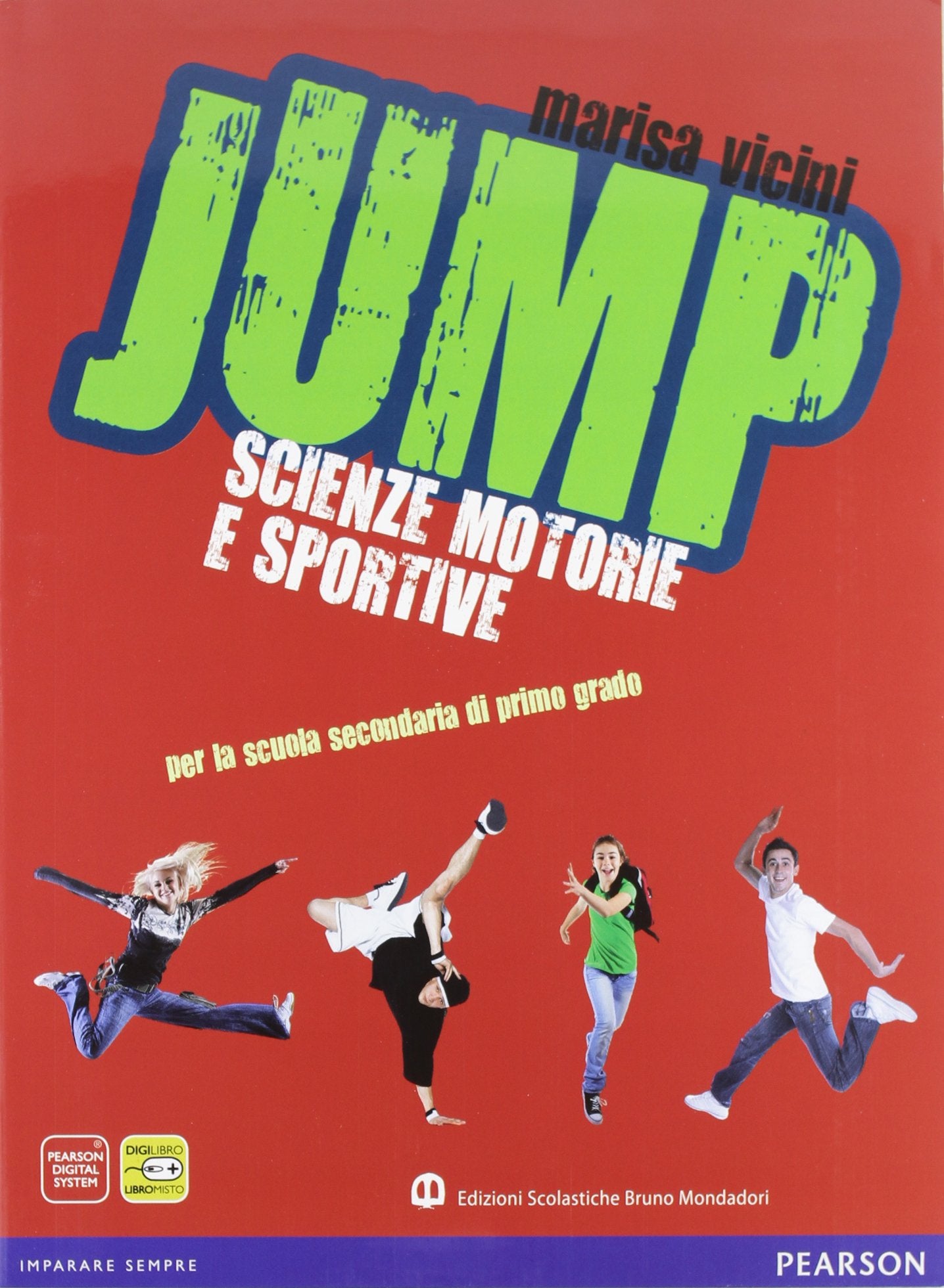 Jump. Per la Scuola media. Con espansione online Professional & Reference Books