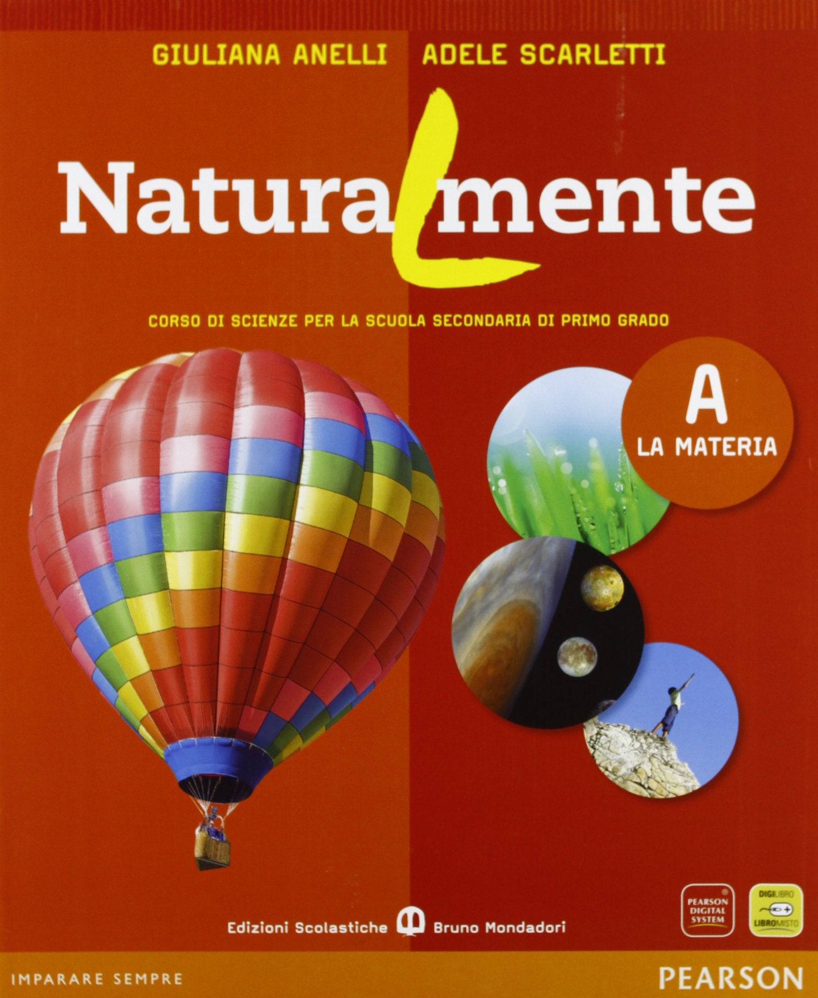 Naturalmente. Vol. A-B-C. Per la Scuola media. Con espansione online book