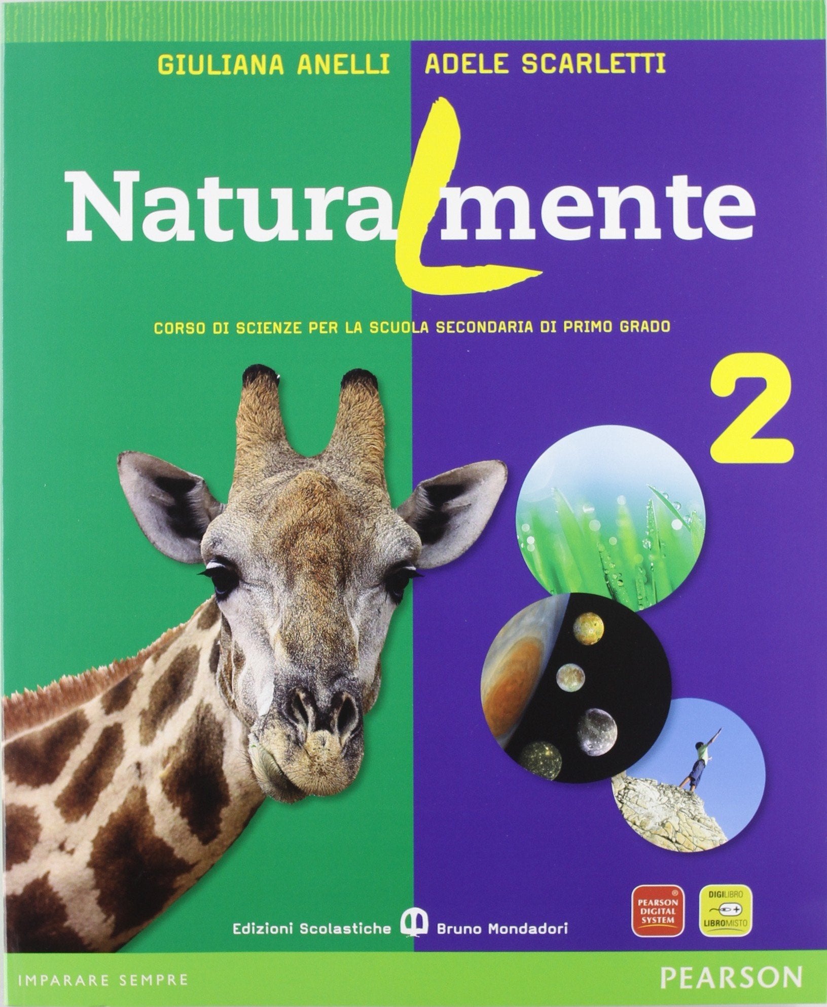 Naturalmente. Per la Scuola media. Con espansione online (Vol. 2) Professional & Reference Books