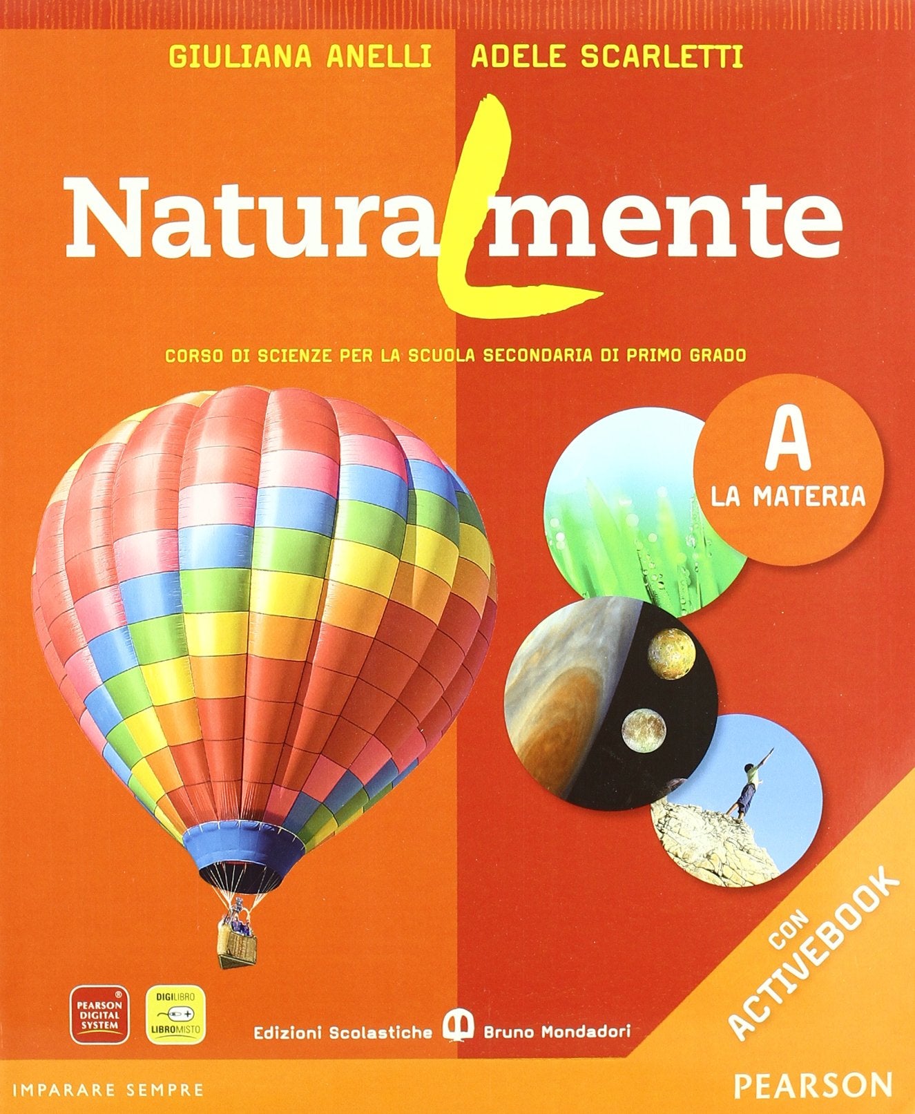 Naturalmente. Vol. A-B-C. Per la Scuola media. Con espansione online Professional & Reference Books