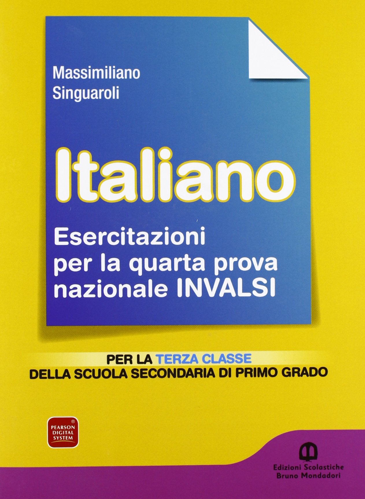 Italiano. Prove INVALSI. Terzo anno. Per la Scuola media (Vol. 2) book