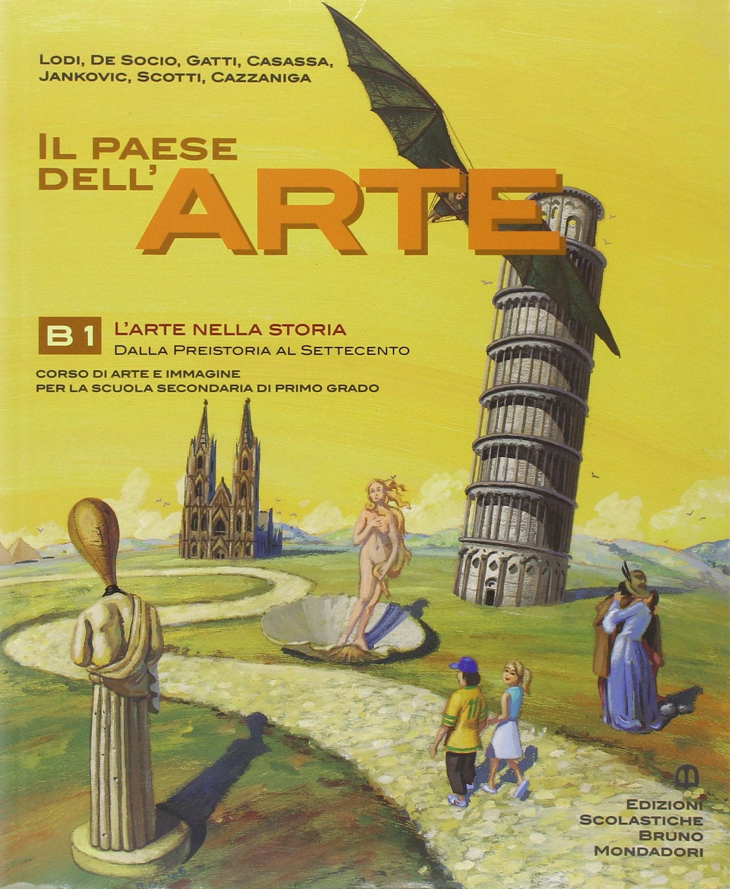 Il paese dell'arte. Vol. B1: Arte nella storia. Dalle origini al Settecento. Per la Scuola media book
