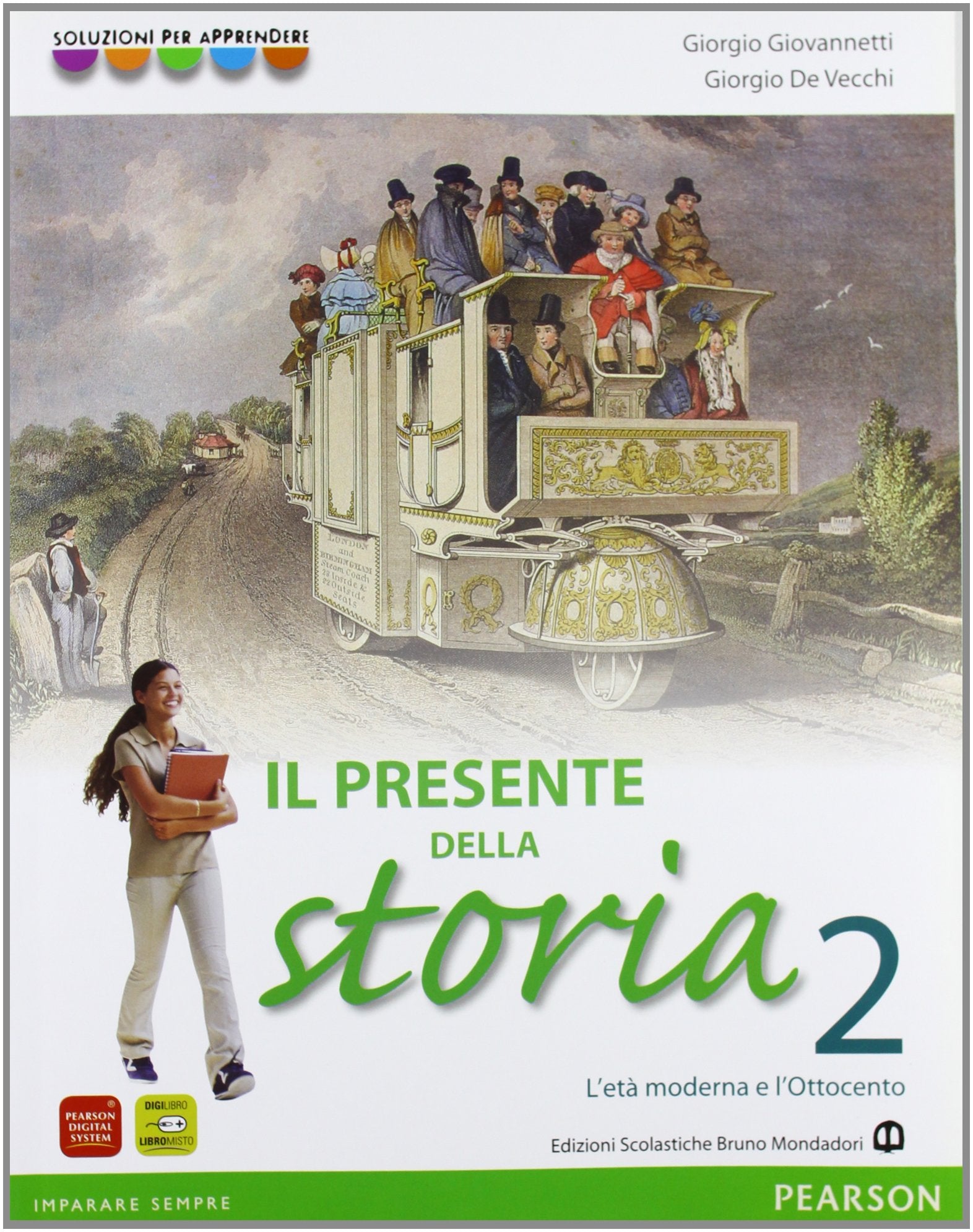 Il presente della storia. Per la Scuola media. Con espansione online (Vol. 2) Professional & Reference Books
