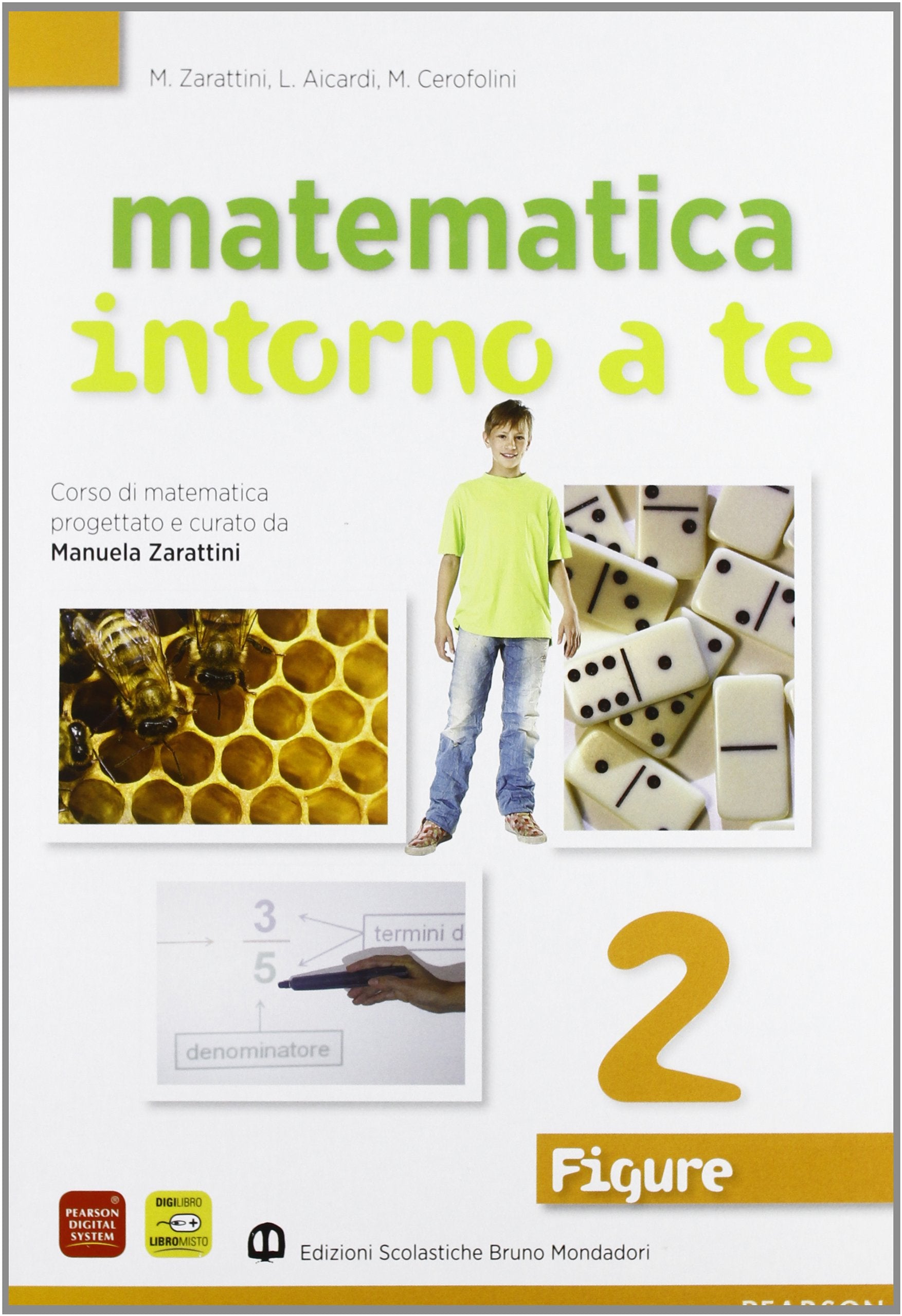 Matematica intorno a te. Figure. Con quaderno. Per la Scuola media. Con espansione online (Vol. 2) Professional & Reference Books