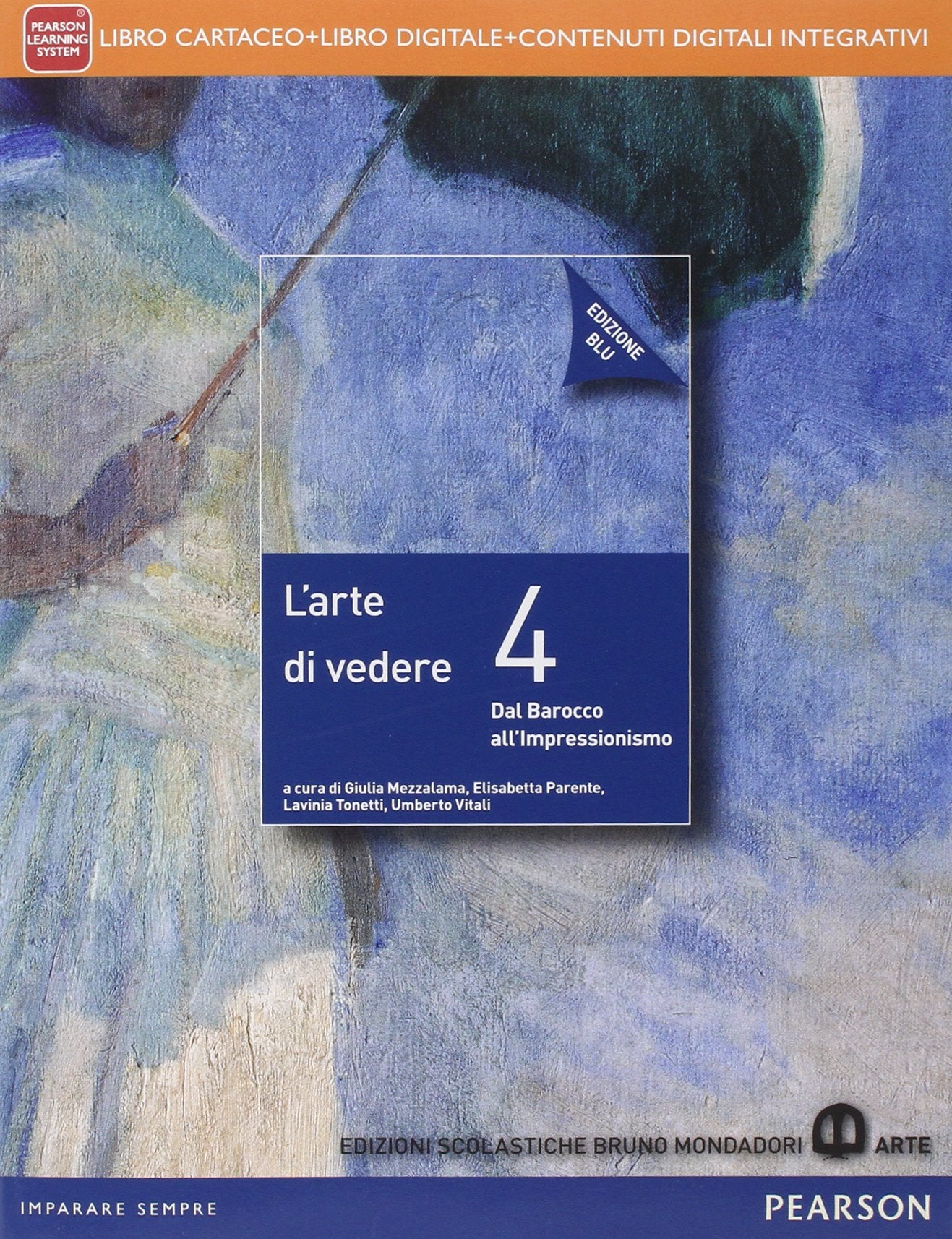 Arte di vedere. Ediz. blu. Per le Scuole superiori. Con e-book. Con espansione online (Vol. 4) Professional & Reference Books