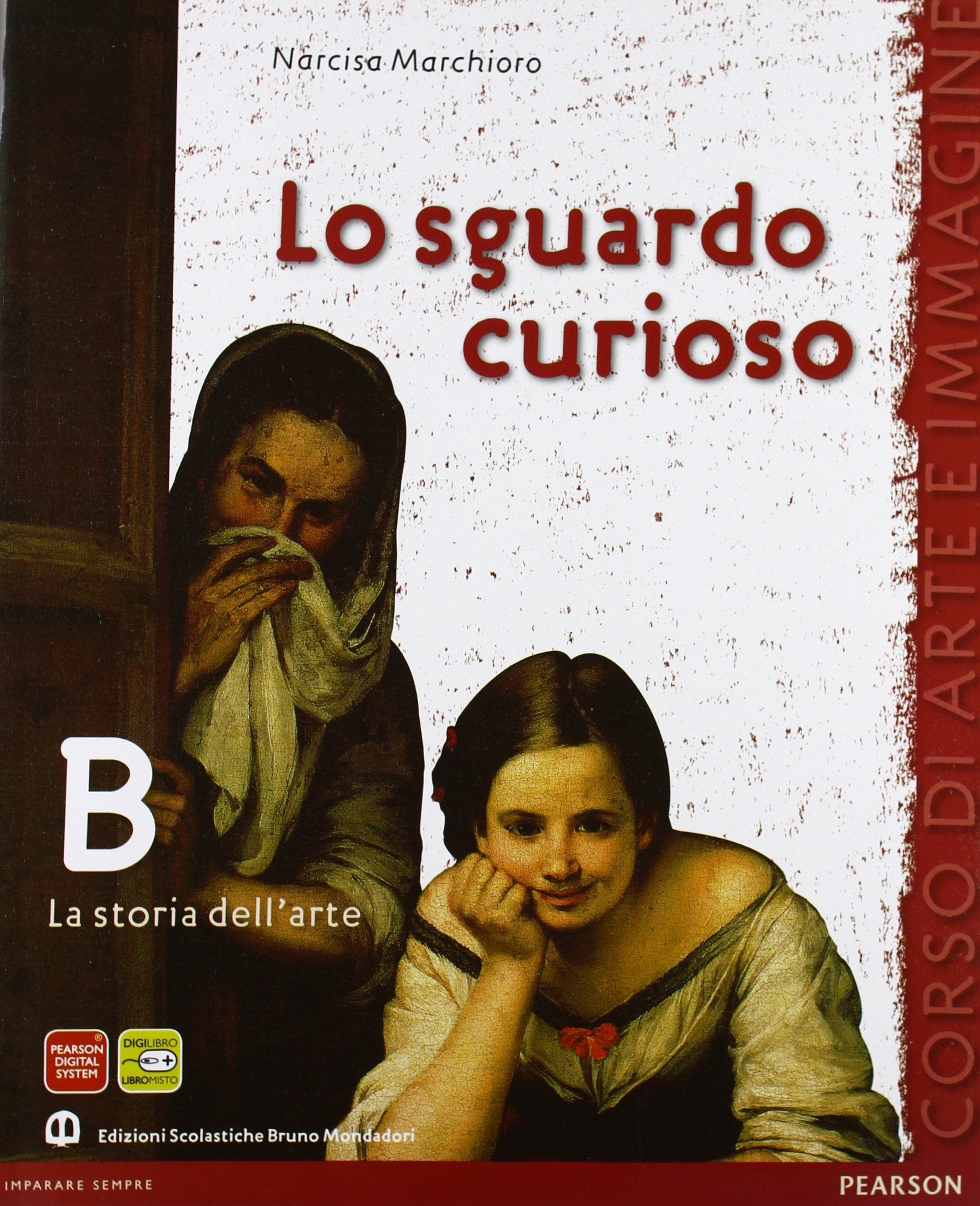 Lo sguardo curioso. Storia dell'arte. Per la Scuola media. Con espansione online Professional & Reference Books