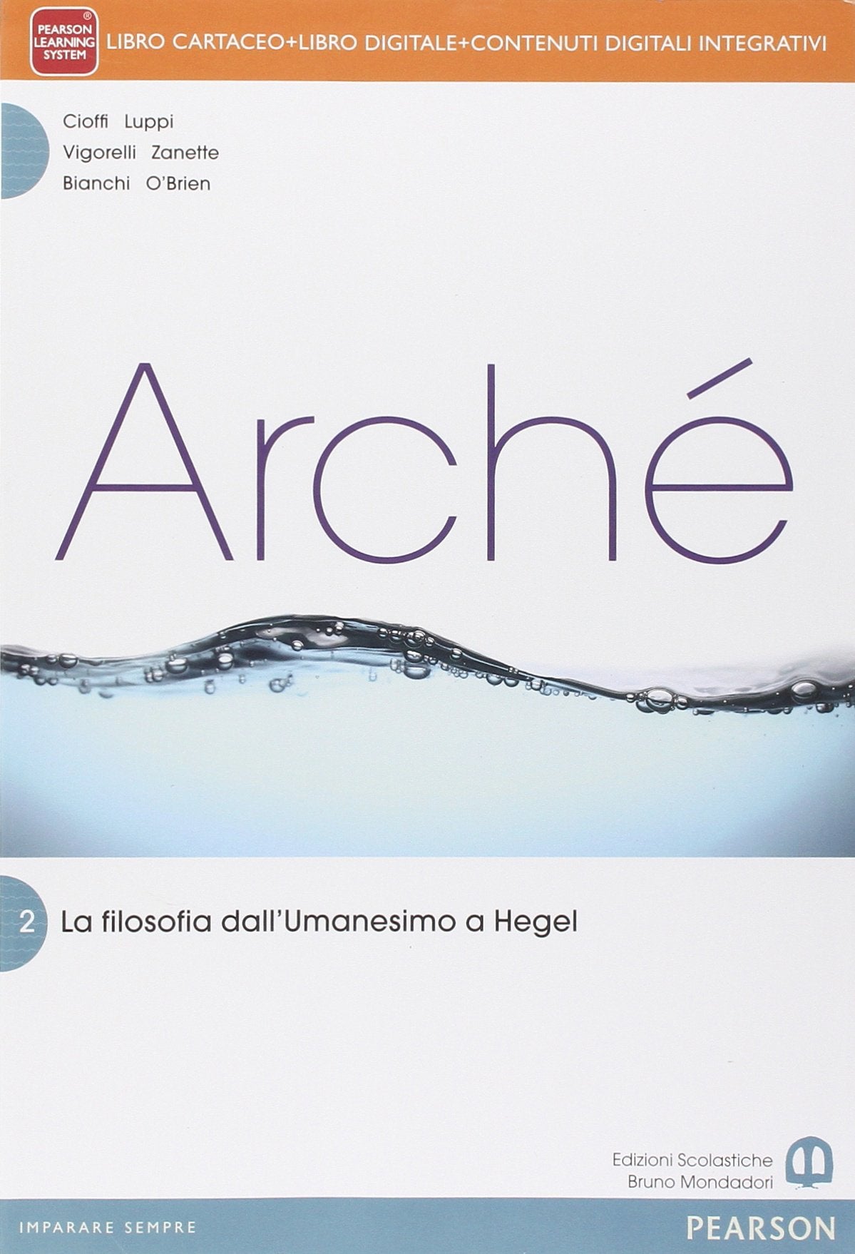 Archè2. Per le Scuole superiori. Con e-book. Con espansione online Professional & Reference Books