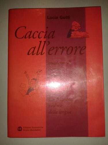 Caccia all'errore. Per la Scuola media book