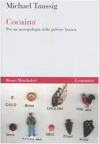 Cocaina. Per un'antropologia della polvere bianca book