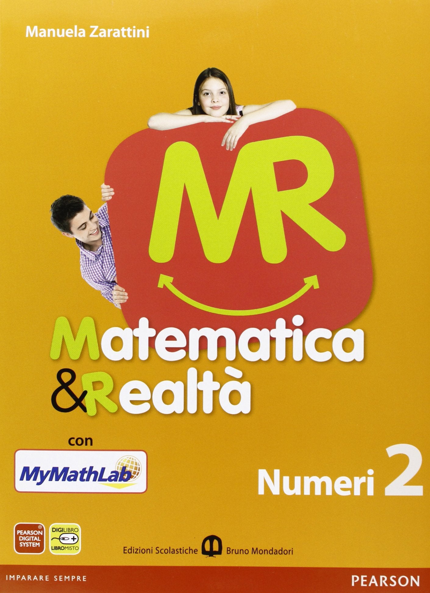 Matematica e realtà. Con N2/F2-Scratch MyMathLab gold. Per la Scuola media. Con espansione online (Vol. 2) book