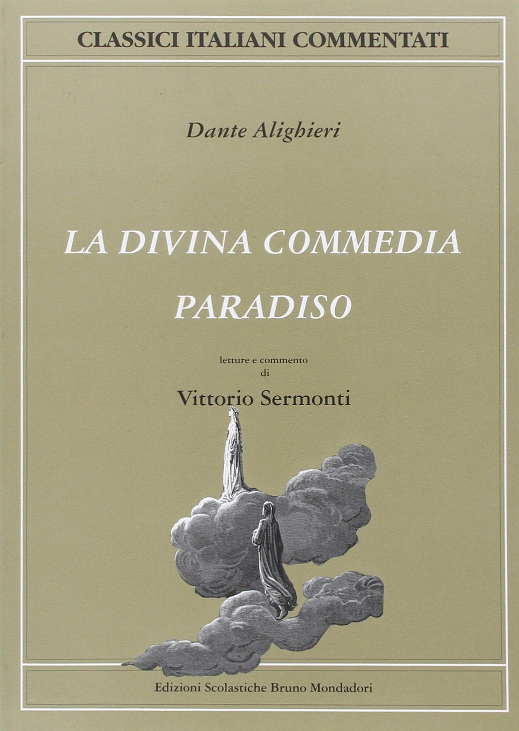 La Divina Commedia. Paradiso (Classici italiani commentati) Professional & Reference Books
