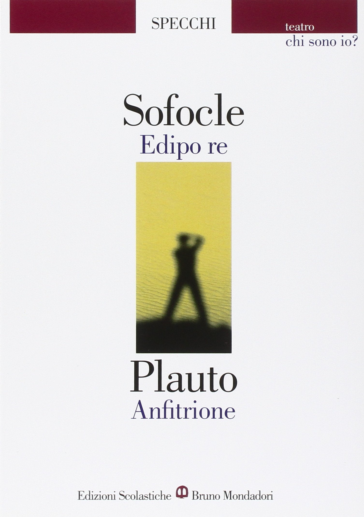 Edipo re-Anfitrione. Chi sono io? (Gli specchi) Contemporary literature