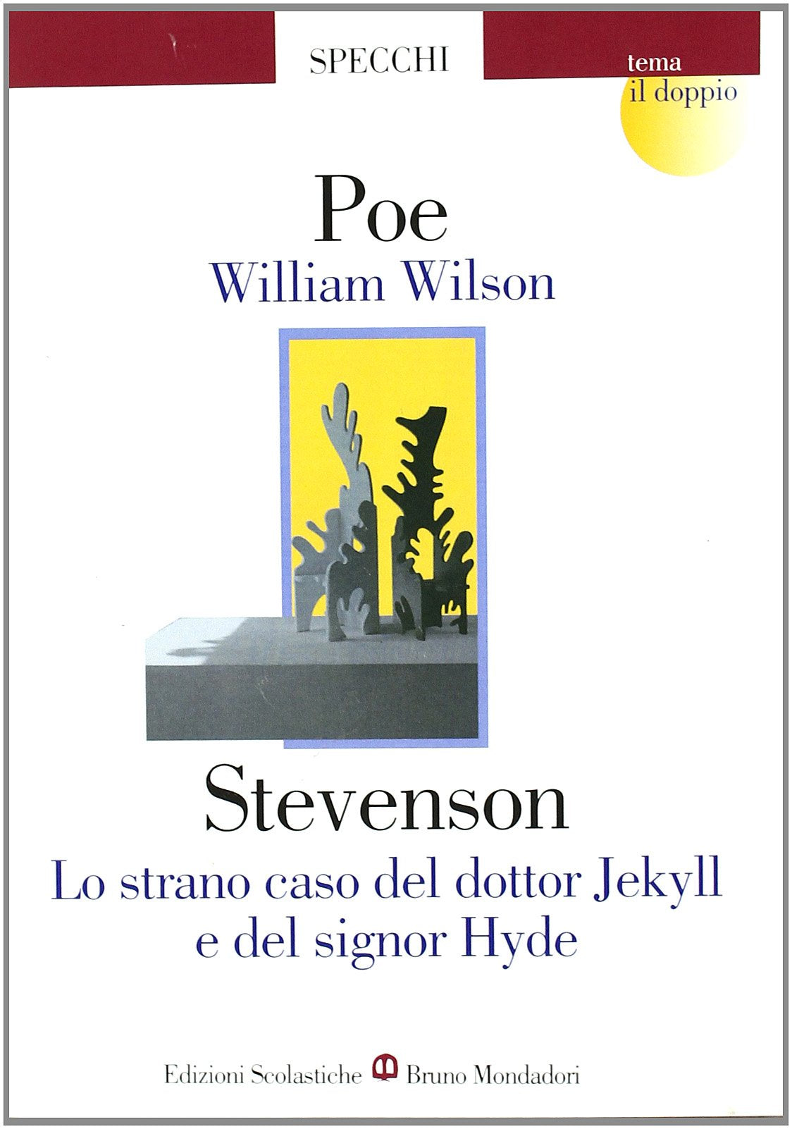 William Wilson-Lo strano caso del dottor Jekyll e del signor Hyde (Gli specchi) Professional & Reference Books