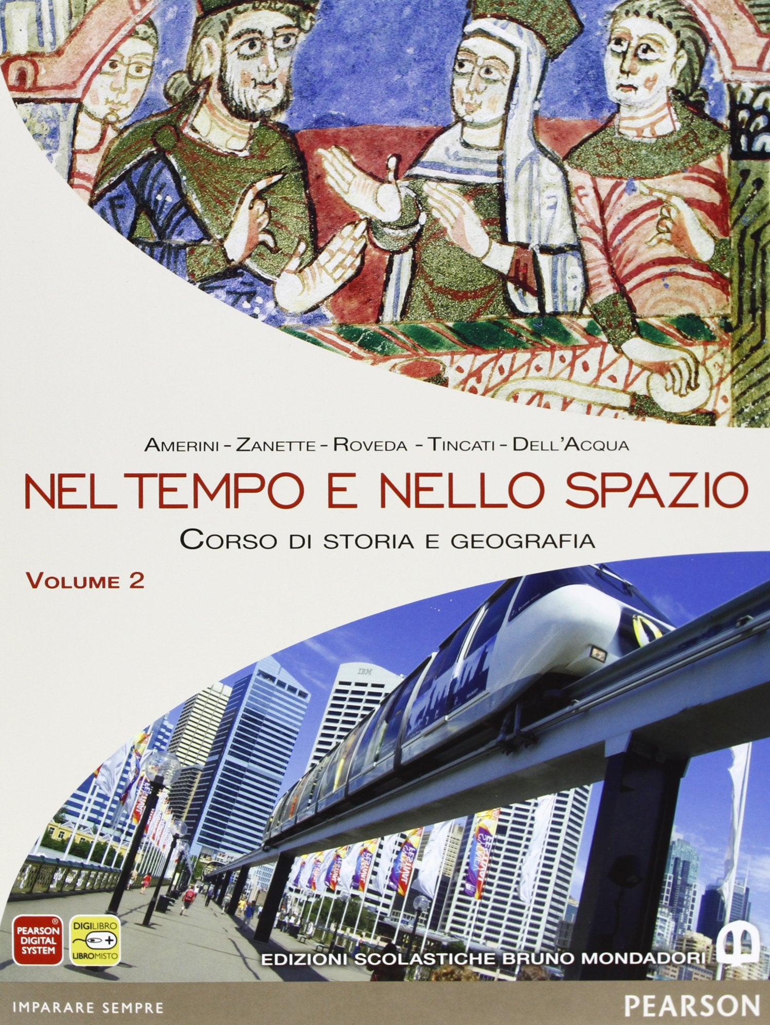 Nel tempo e nello spazio. Per le Scuole superiori. Con espansione online (Vol. 2) Professional & Reference Books