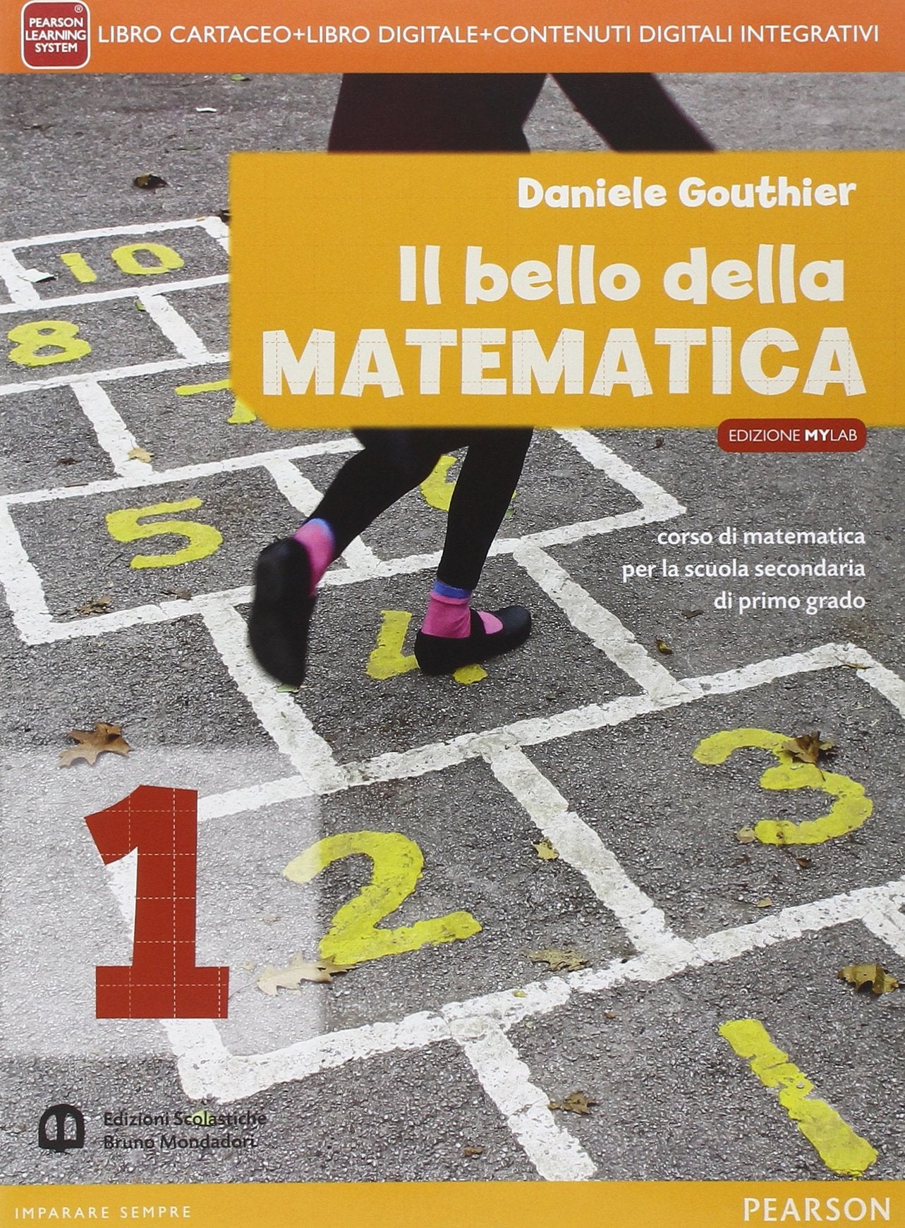 Bello della matematica. Con Quaderno-Tavole. Ediz. mylab annuale. Per la Scuola media. Con e-book. Con espansione online (Vol. 1) book