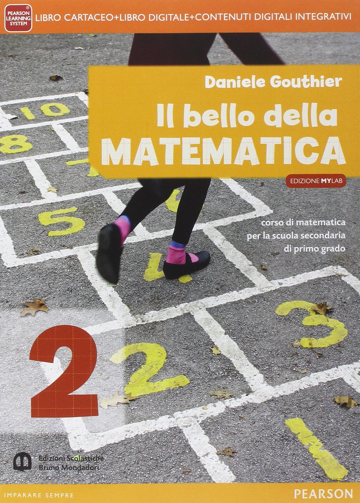 Bello della matematica. Con Quaderno. Ediz. mylab annuale. Per la Scuola media. Con e-book. Con espansione online (Vol. 2) Professional & Reference Books