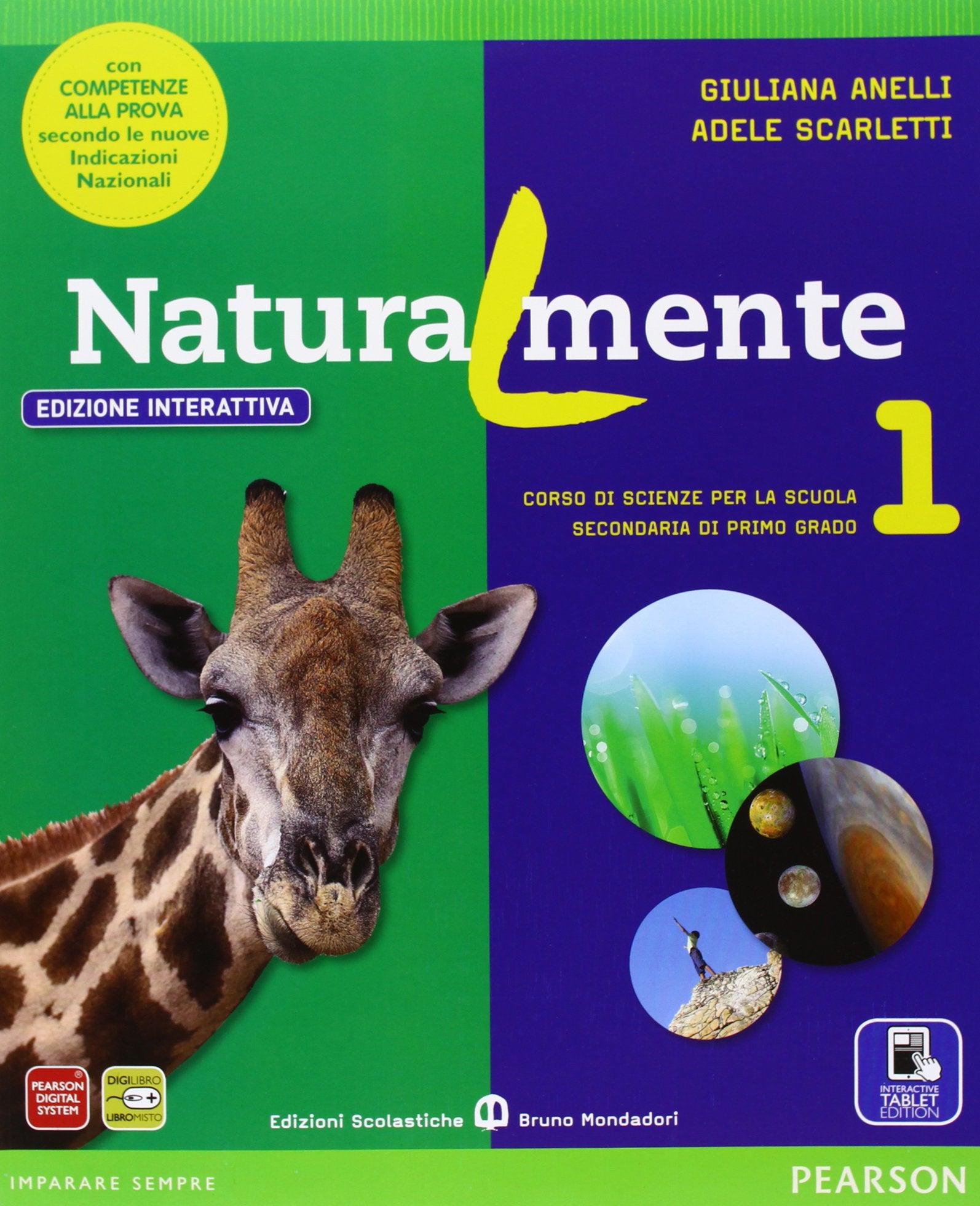 Naturalmente. Ediz. interattiva. Per la Scuola media. Con e-book. Con espansione online (Vol. 1) book