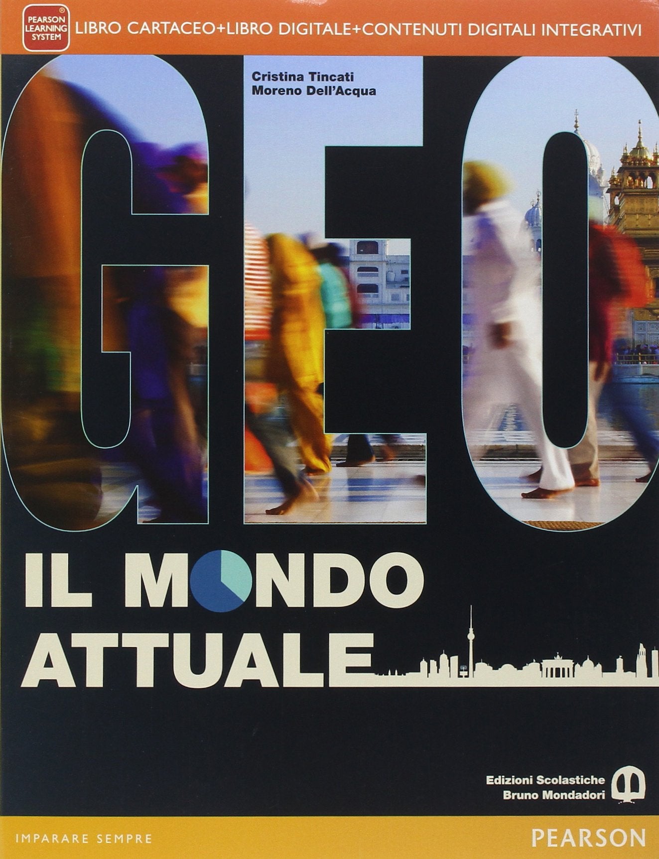 Geo il mondo attuale. Con Atlante. Per le Scuole superiori. Con e-book. Con espansione online Natural Sciences