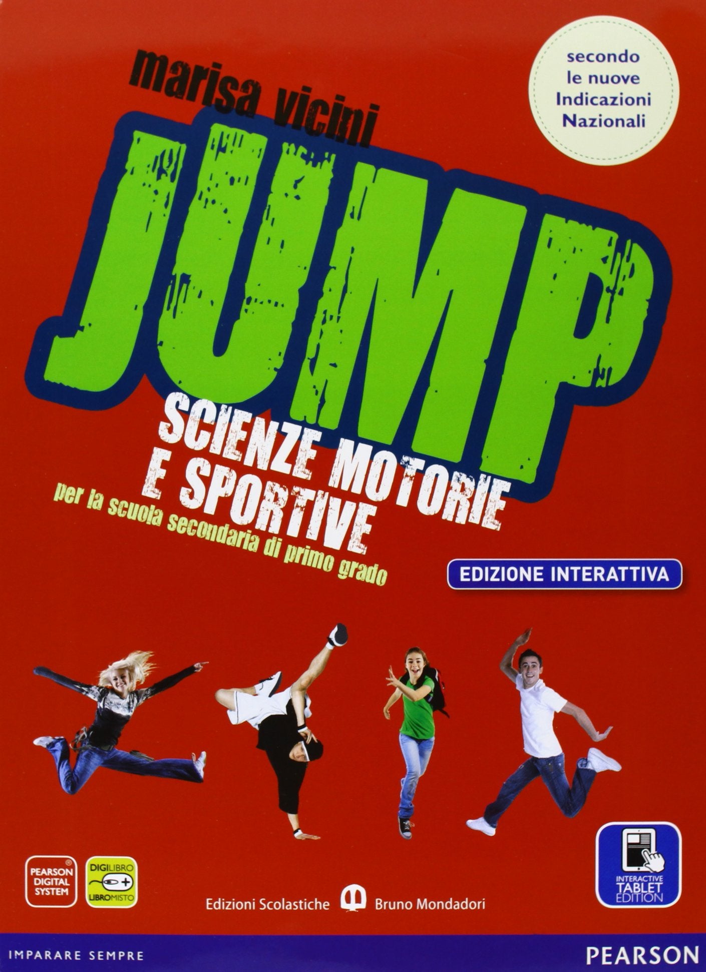 Jump. Con Diario salute. Ediz. interattiva. Per la Scuola media. Con e-book. Con espansione online Professional & Reference Books