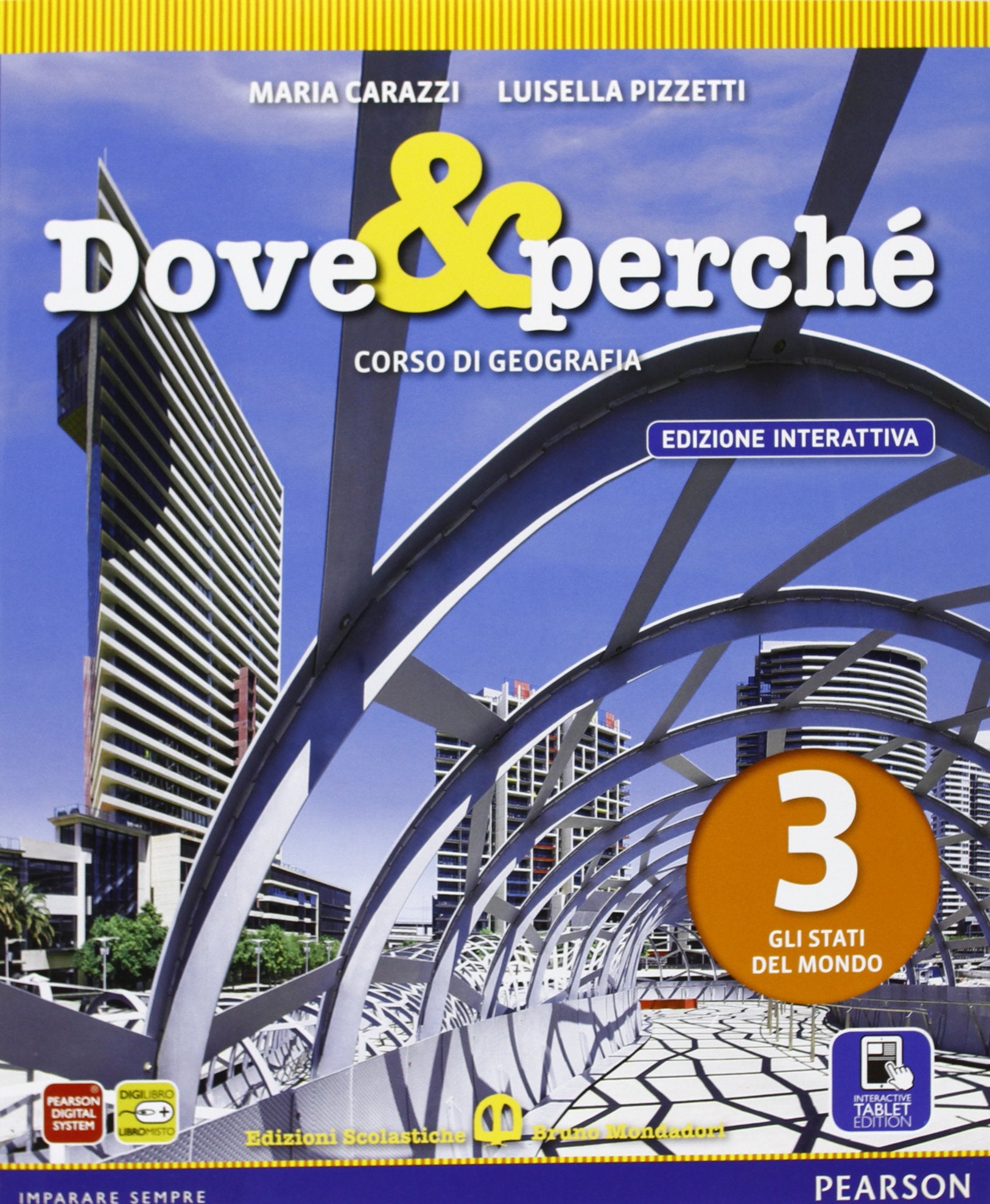 Dove e perché. Ediz. interattiva. Per la Scuola media. Vol. 3. Con e-book. Con espansione online (Vol. 3) book