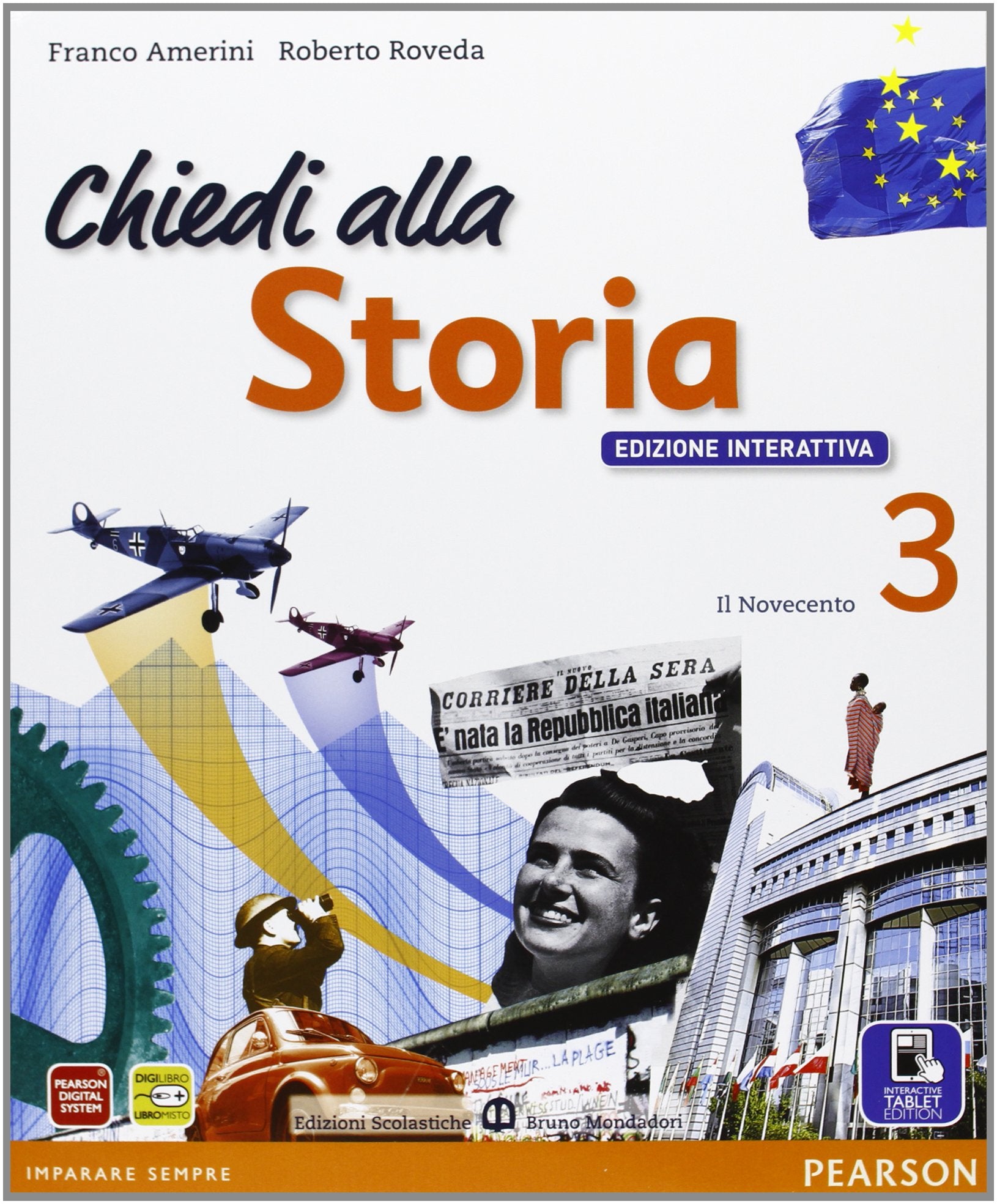 Chiedi alla storia. Con Capire il '900. Per la Scuola media. Con e-book. Con espansione online (Vol. 3) book