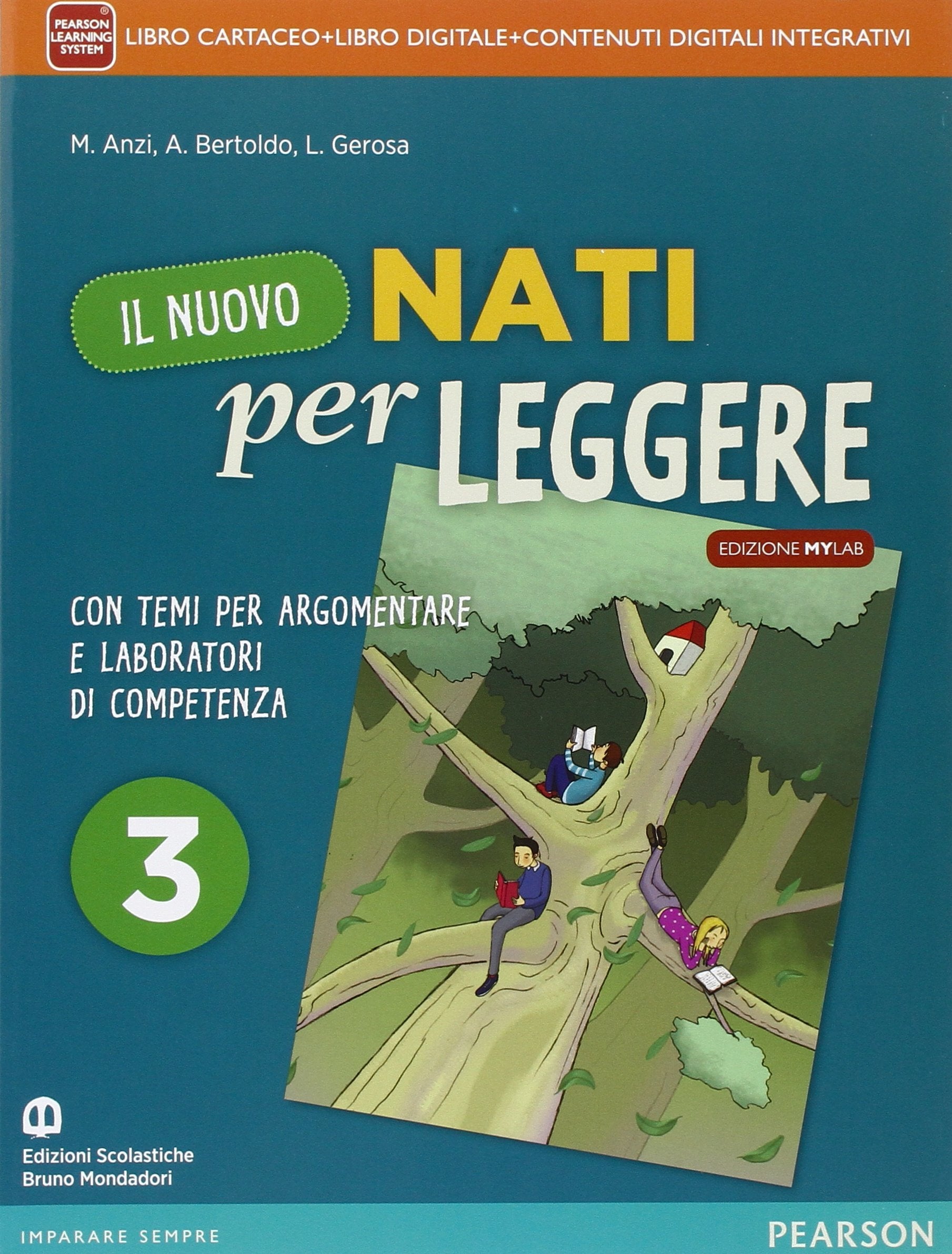 Nuovo nati per leggere. Con Letteratura-SOS esame. Ediz. mylab. Per la Scuola media. Con e-book. Con espansione online (Vol. 3) book