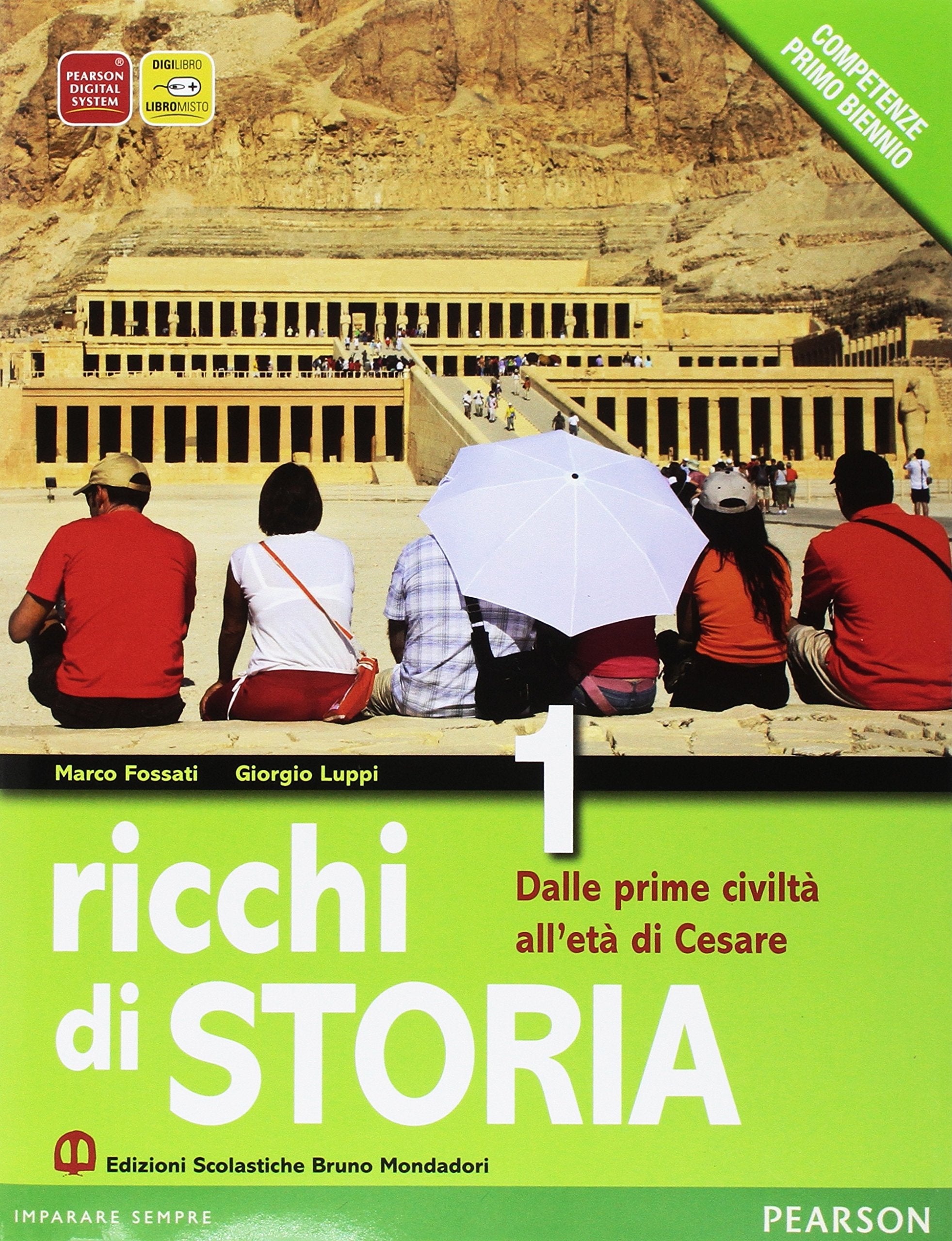 Ricchi di storia. Per le Scuole superiori. Con espansione online. Dalle prime civiltà all'età di Cesare (Vol. 1) Professional & Reference Books