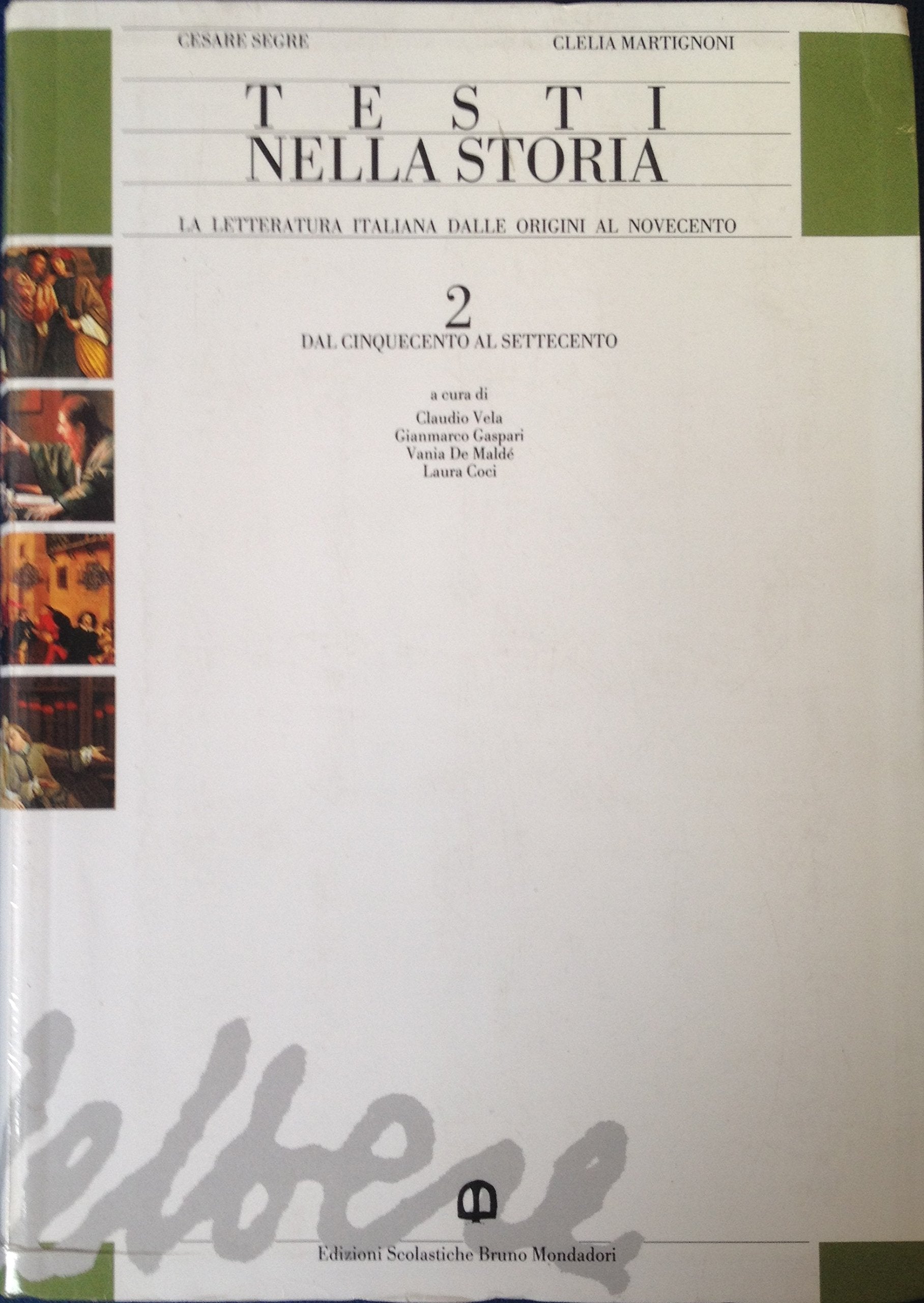 Testi nella storia. Per le Scuole superiori (Vol. 2) Professional & Reference Books