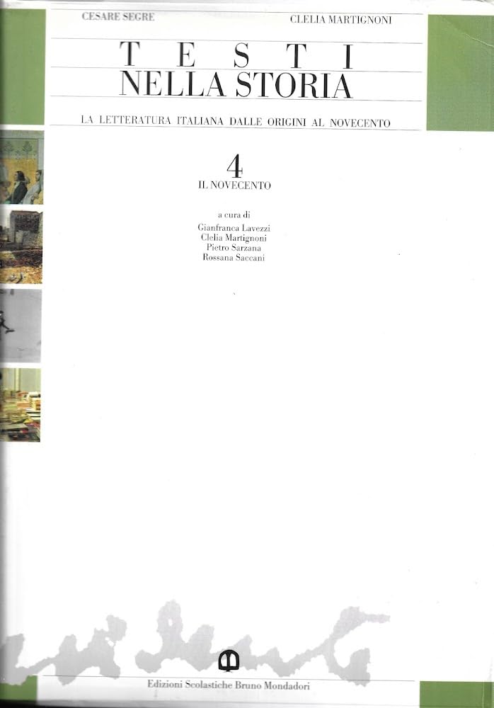Testi nella storia. Per le Scuole superiori (Vol. 4) Professional & Reference Books
