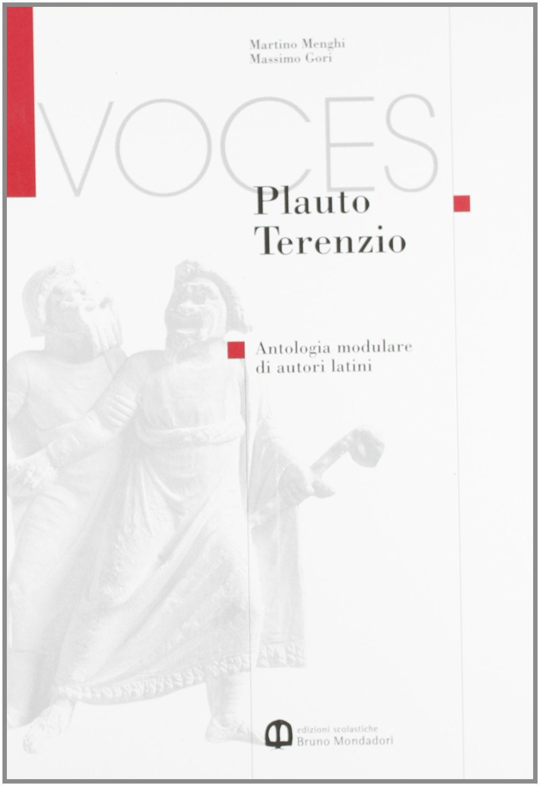 Voces. Plauto, Terenzio. Per le Scuole superiori book