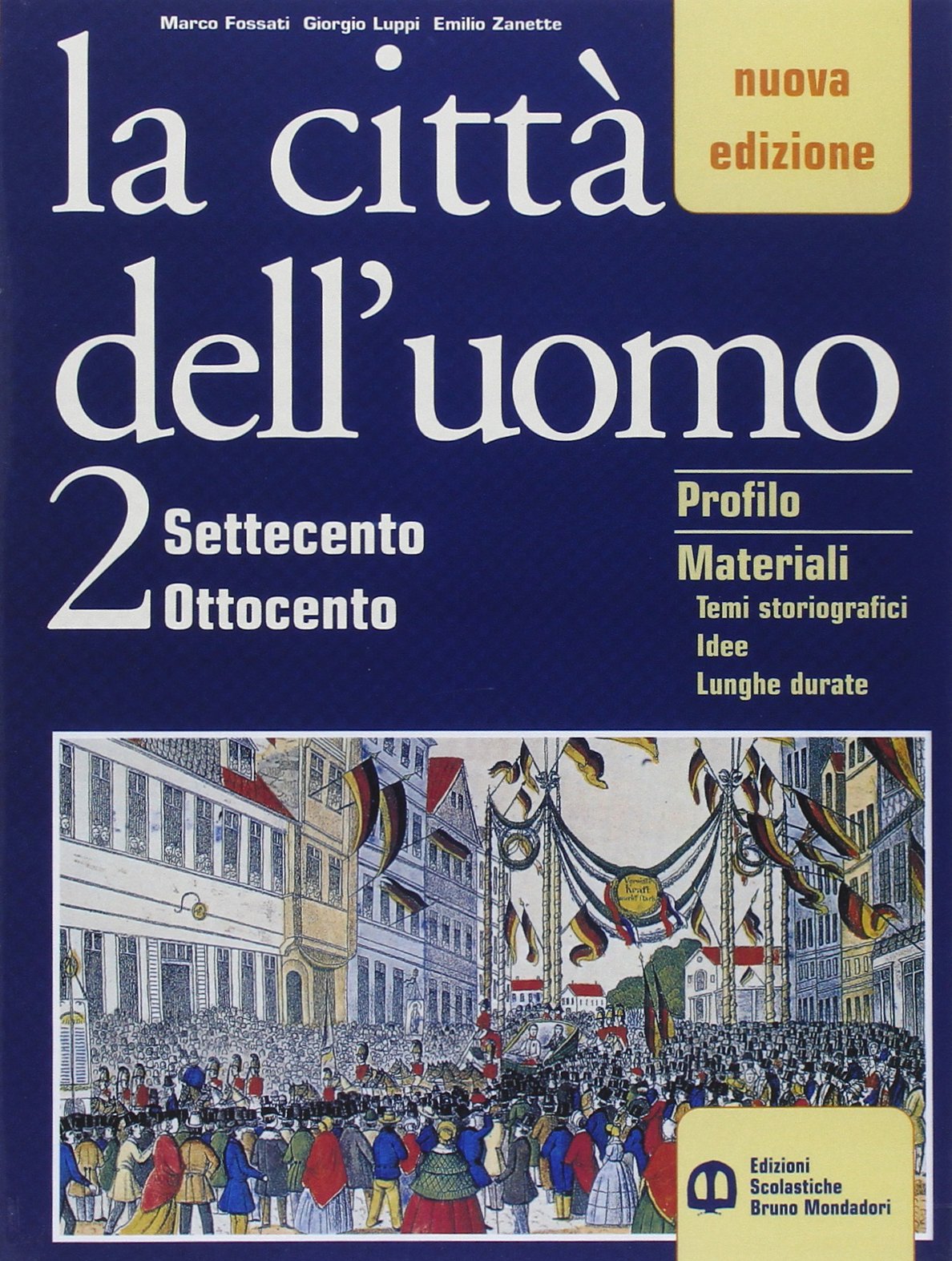 La città dell'uomo. Per il secondo biennio. Con espansione online. Settecento Ottocento (Vol. 2) Professional & Reference Books