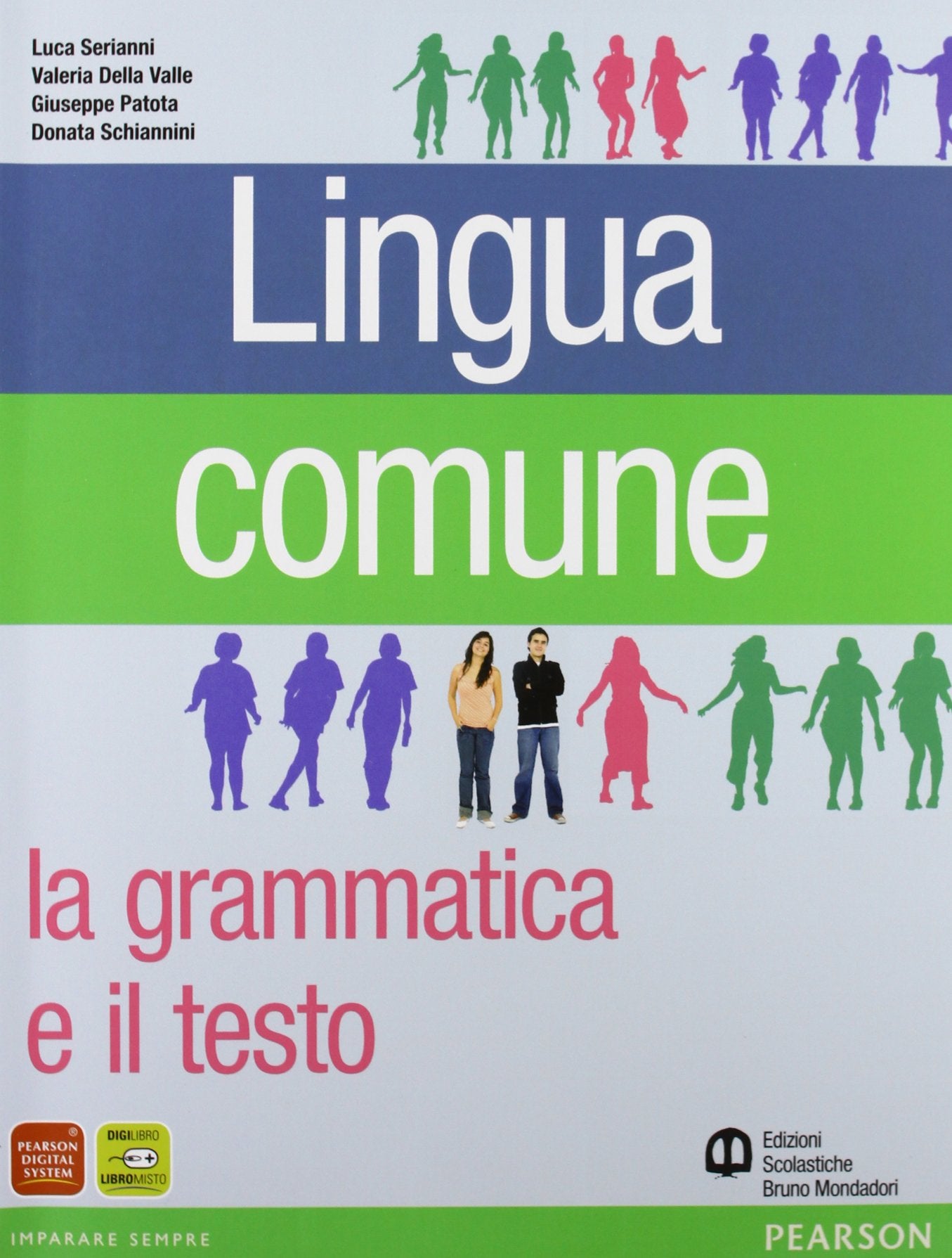Lingua comune. Per le Scuole superiori Professional & Reference Books