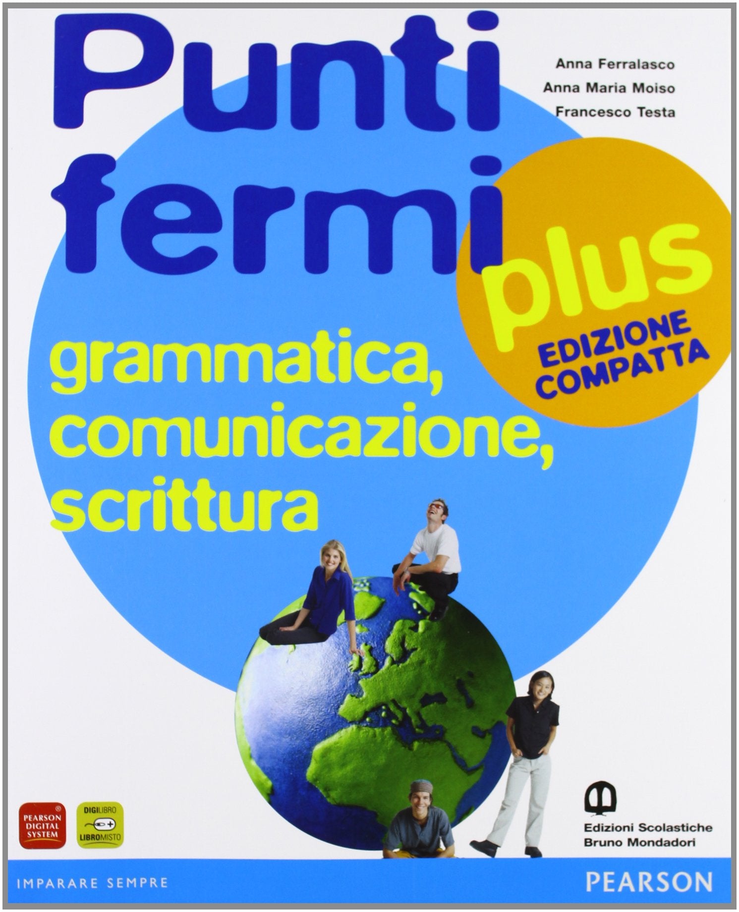 Punti fermi plus. Ediz. compatta. Per le Scuole superiori (Vol. 1) book
