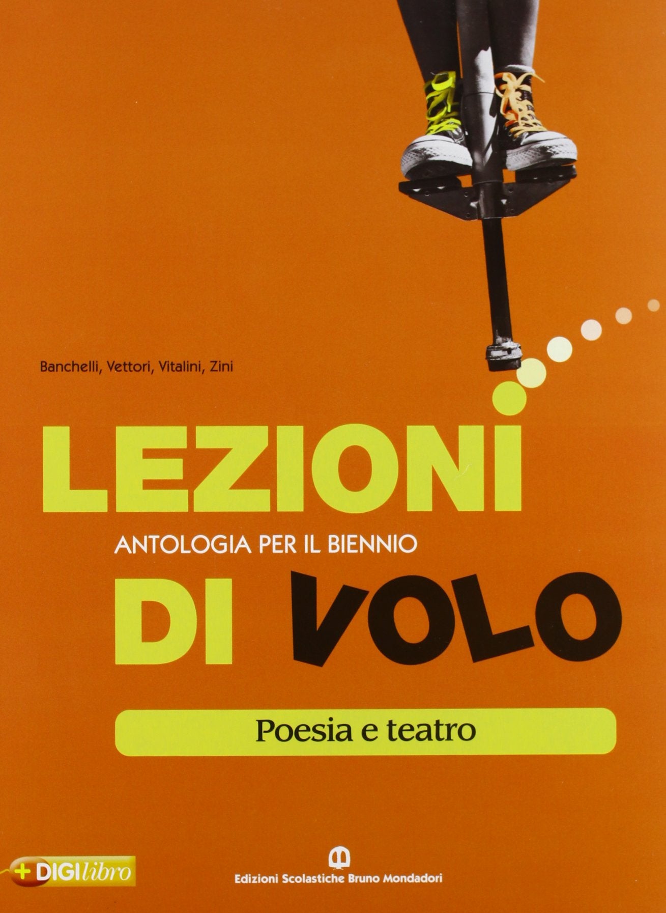 Lezioni di volo. Poesia e teatro. Per le Scuole superiori. Con espansione online book