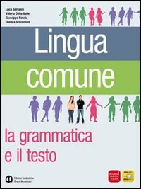 Lingua comune. La grammatica e il testo. Palestra per le prove INVALSI e per le competenze. Ediz. verde. Per le Scuole superiori Professional & Reference Books