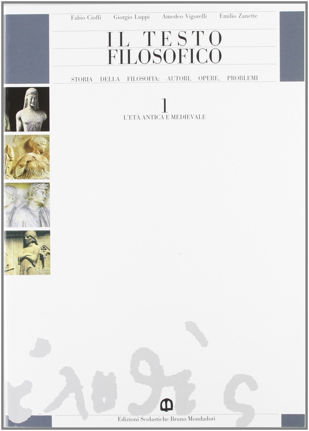 Il testo filosofico. Per le Scuole superiori. L'età antica e medievale (Vol. 1) Professional & Reference Books